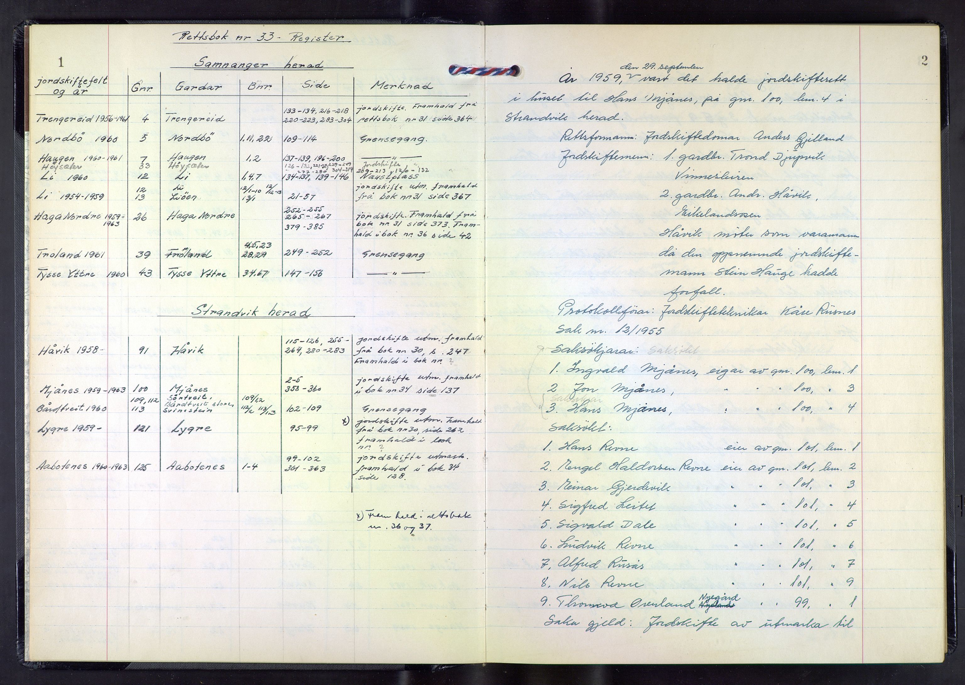 Hordaland jordskiftedøme - III Midhordland jordskiftedistrikt, AV/SAB-A-7001/A/Aa/L0033: Forhandlingsprotokoll, 1959-1962, s. 1-2