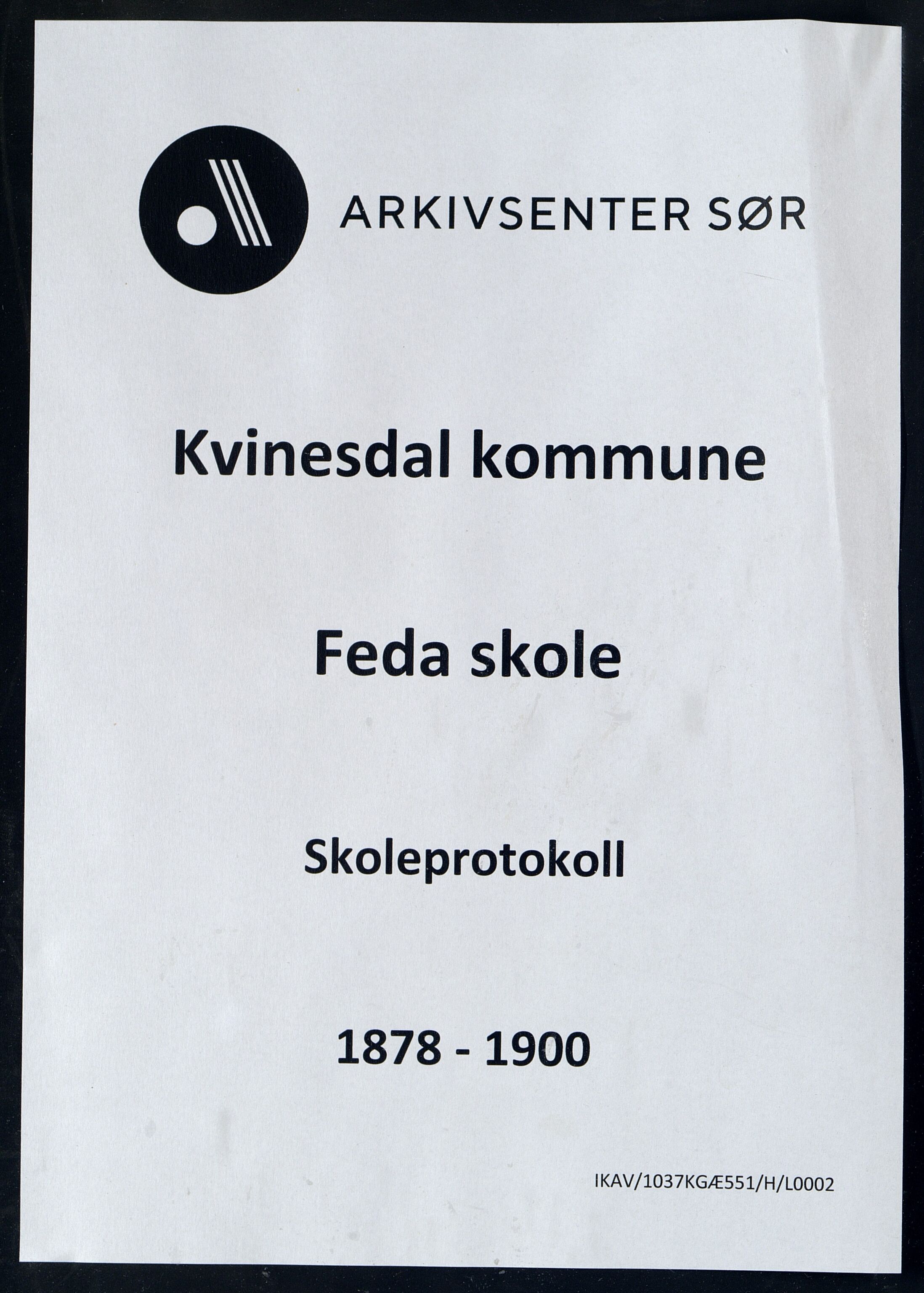 Kvinesdal kommune - Feda Skole, ARKSOR/1037KG551/H/L0002: Skoleprotokoll, 1878-1900