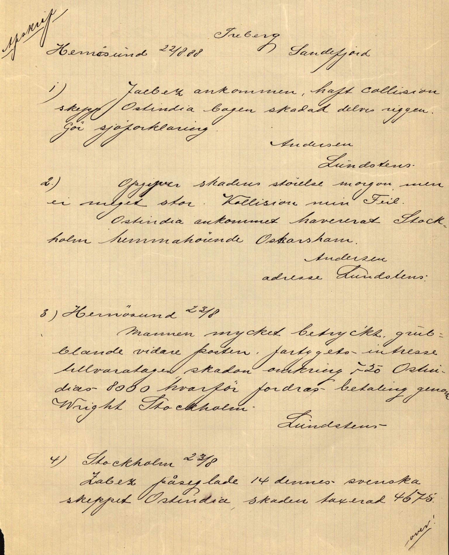 Pa 63 - Østlandske skibsassuranceforening, VEMU/A-1079/G/Ga/L0021/0004: Havaridokumenter / India, Jacbez, Jarlsberg, Kong Carl, Josephine, 1888, s. 9