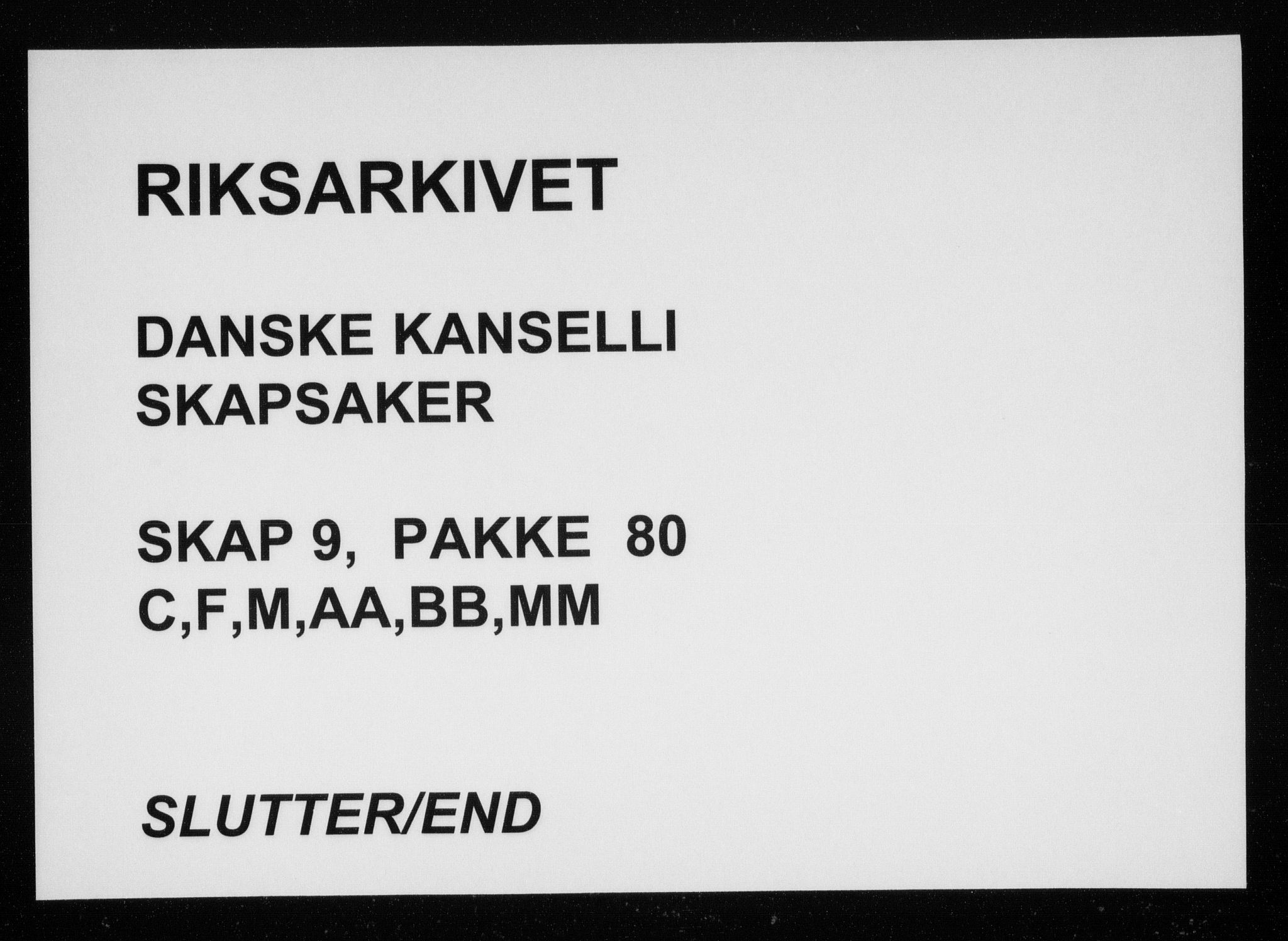 Danske Kanselli, Skapsaker, AV/RA-EA-4061/F/L0024: Skap 9, pakke 56O-86, 1631-1736, s. 426