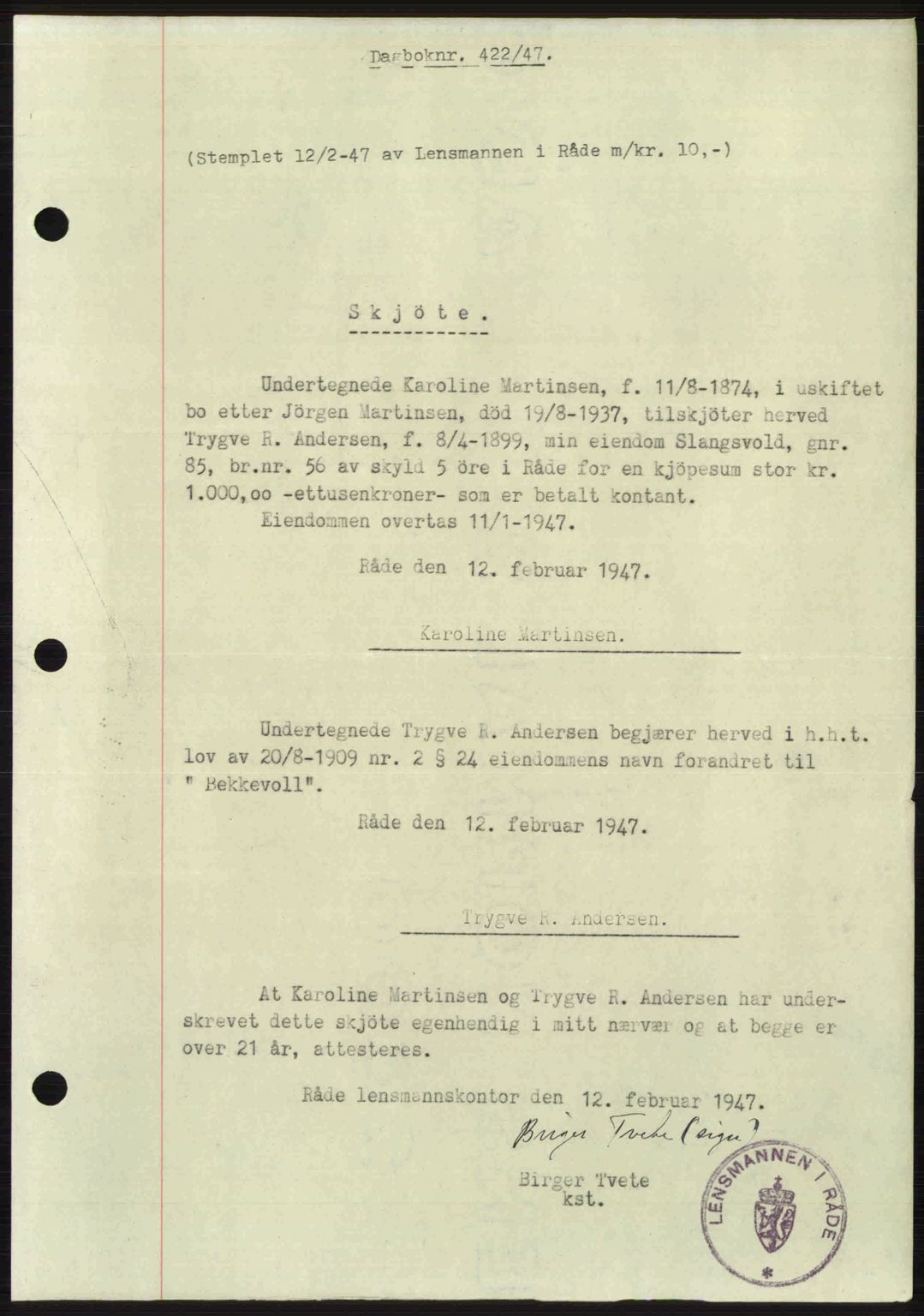 Moss sorenskriveri, SAO/A-10168: Pantebok nr. A17, 1947-1947, Dagboknr: 422/1947