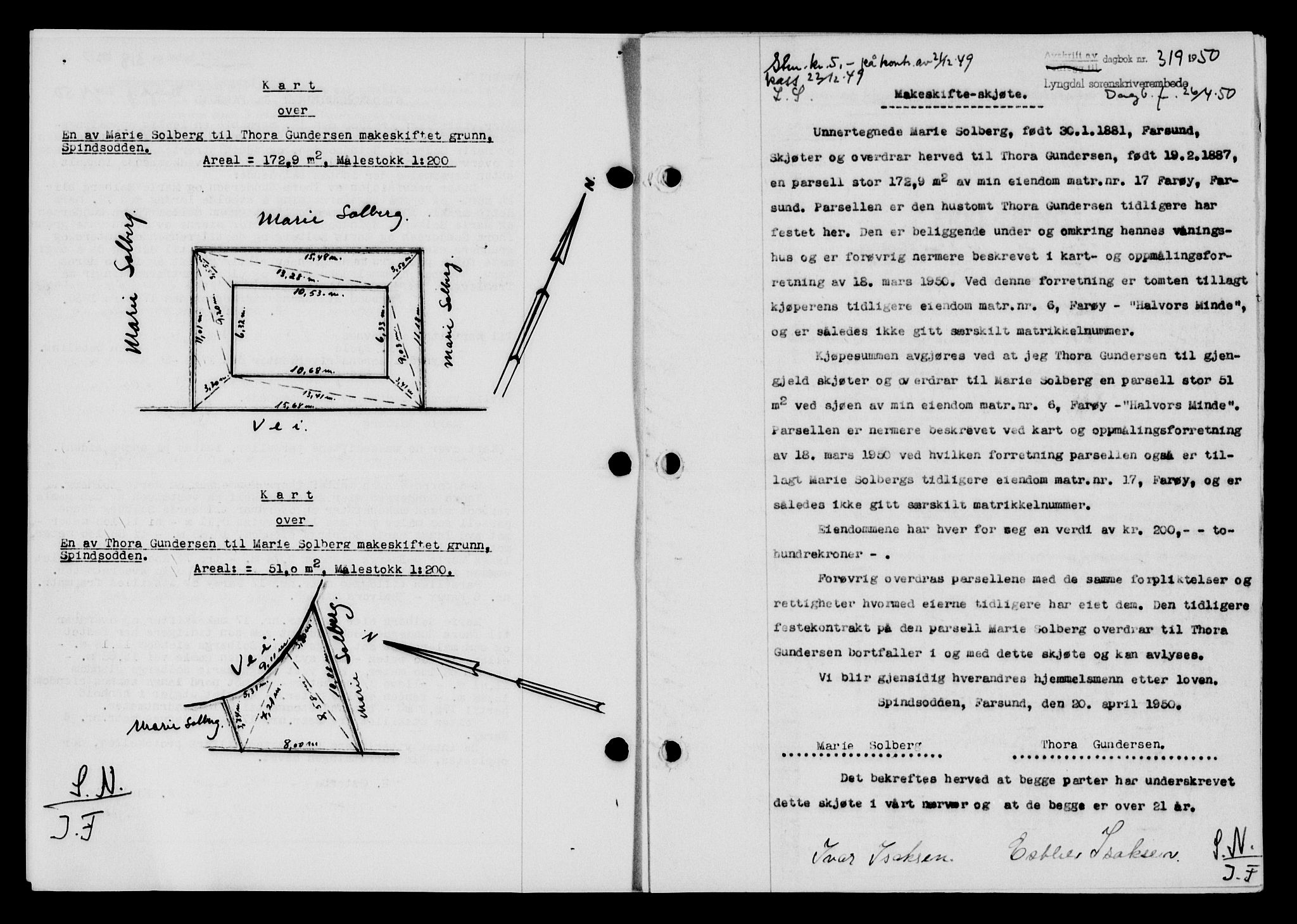 Lyngdal sorenskriveri, AV/SAK-1221-0004/G/Gb/L0665: Pantebok nr. A XI, 1950-1950, Dagboknr: 319/1950