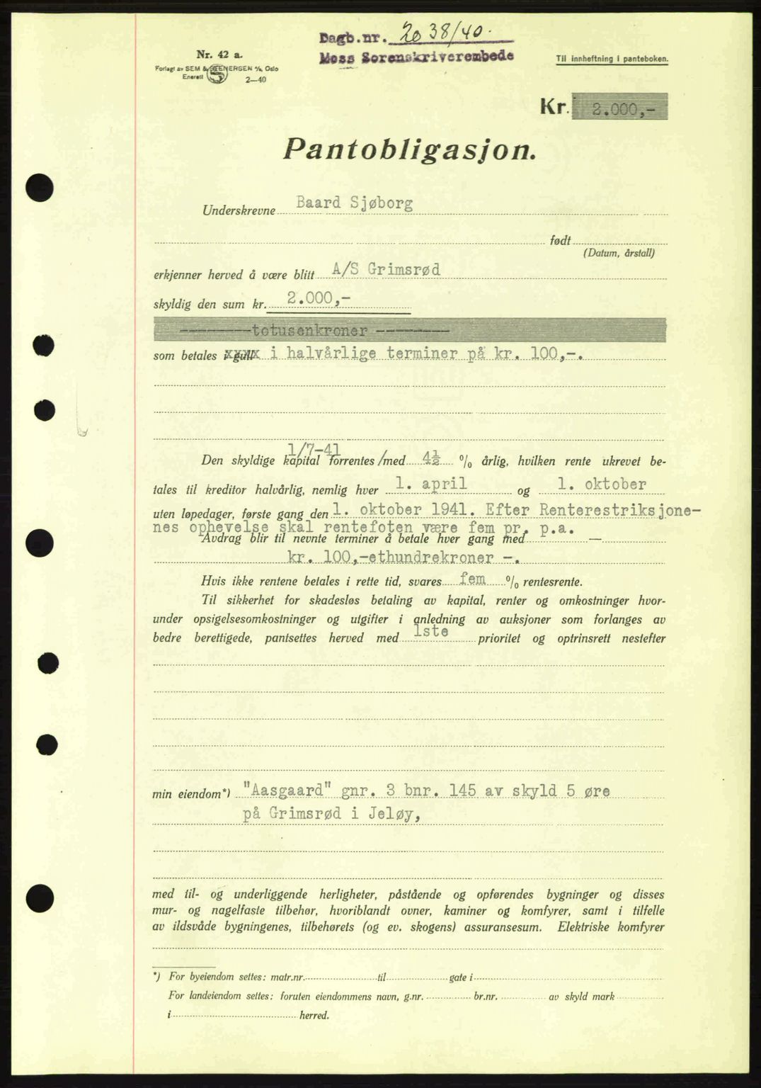 Moss sorenskriveri, SAO/A-10168: Pantebok nr. B10, 1940-1941, Dagboknr: 2038/1940