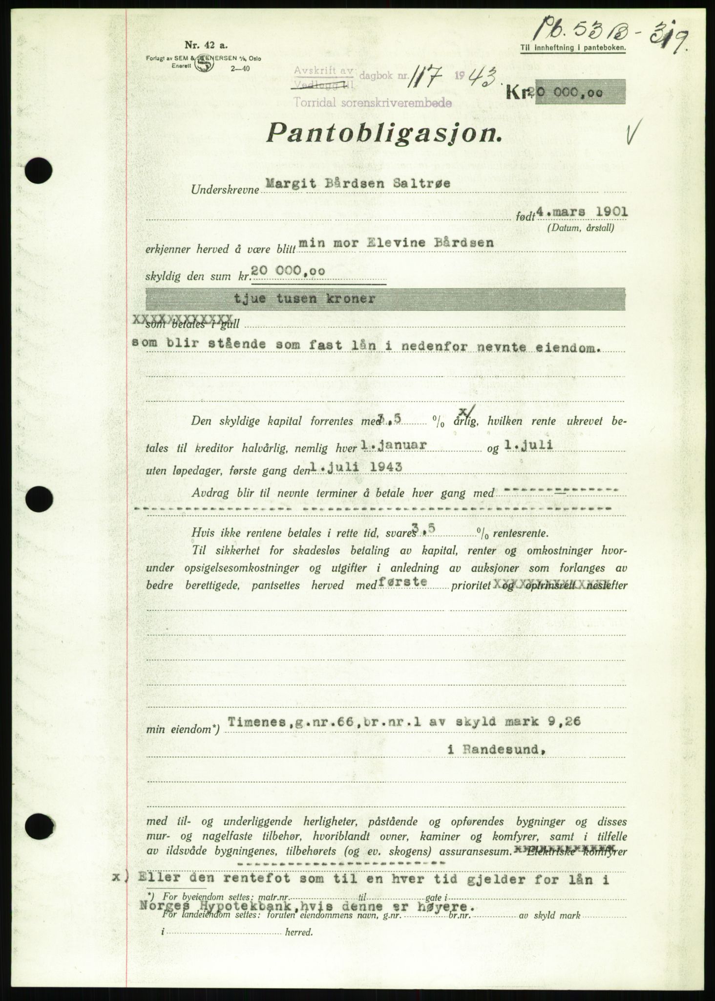 Torridal sorenskriveri, SAK/1221-0012/G/Gb/Gbb/L0009: Pantebok nr. 53b, 1942-1943, Dagboknr: 117/1943