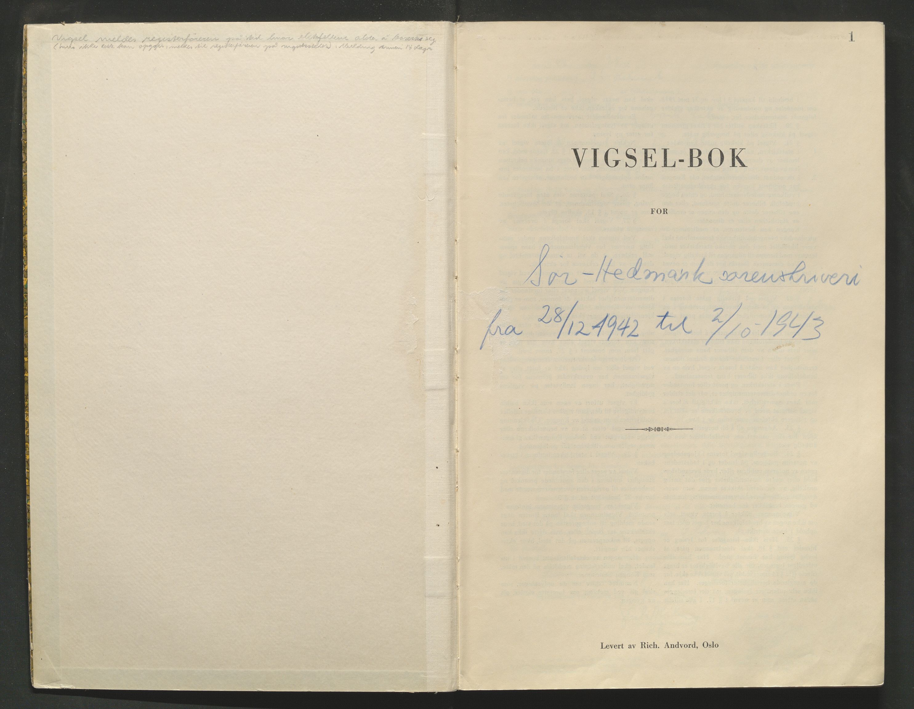 Sør-Hedmark sorenskriveri, SAH/TING-014/L/Le/L0001/0003: Vigselbøker / Vigselbok, 1942-1943, s. 1