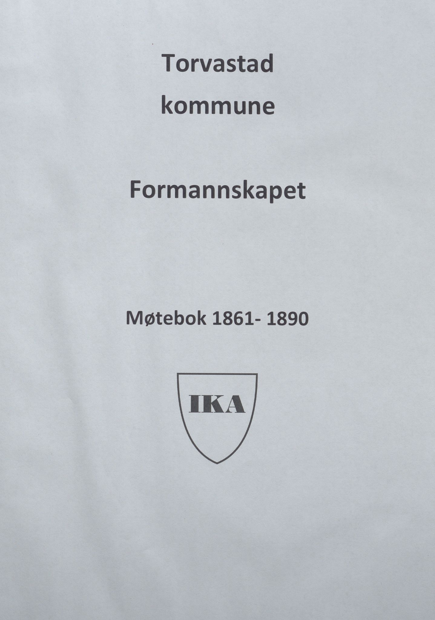Torvastad kommune - Formannskapet, IKAR/K-101331/A/L0003: Forhandlingsprotokoll, 1861-1890