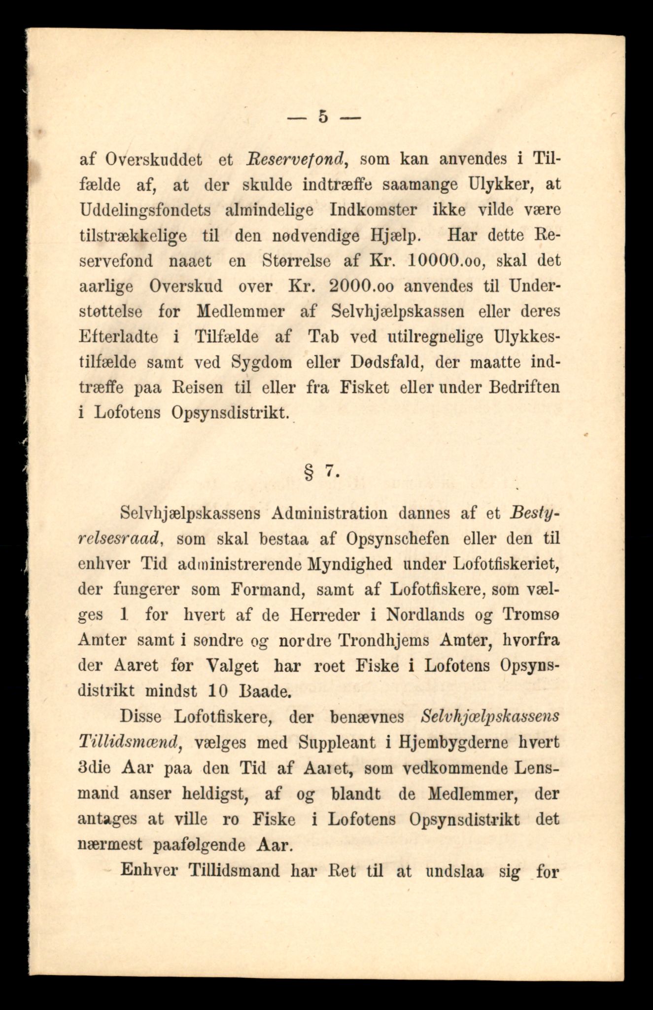 Oppsynssjefen ved Lofotfisket, AV/SAT-A-6224/D/L0178: Lofotfiskernes Selvhjelpskasse, 1880-1906, s. 497