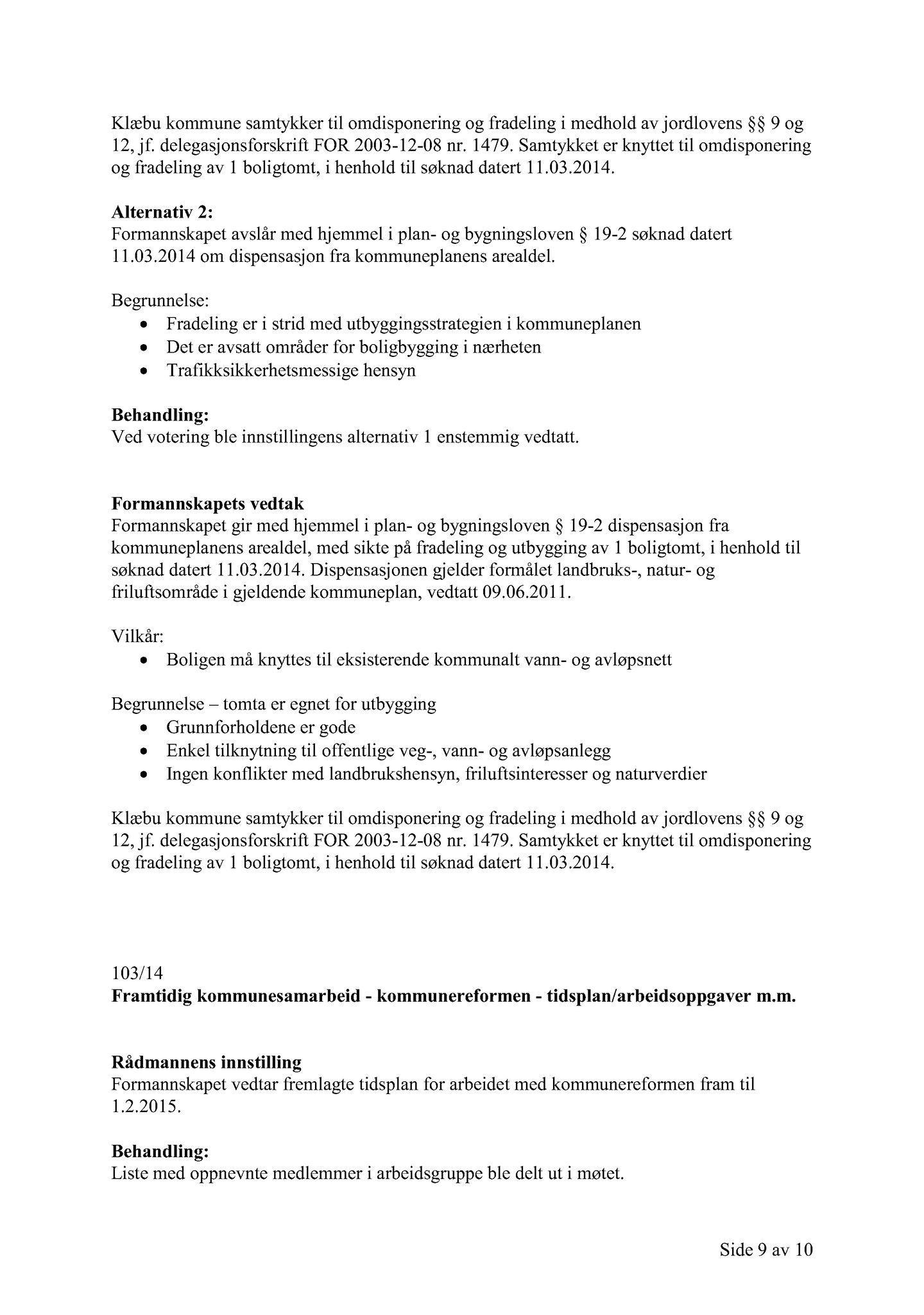 Klæbu Kommune, TRKO/KK/02-FS/L007: Formannsskapet - Møtedokumenter, 2014, s. 3512