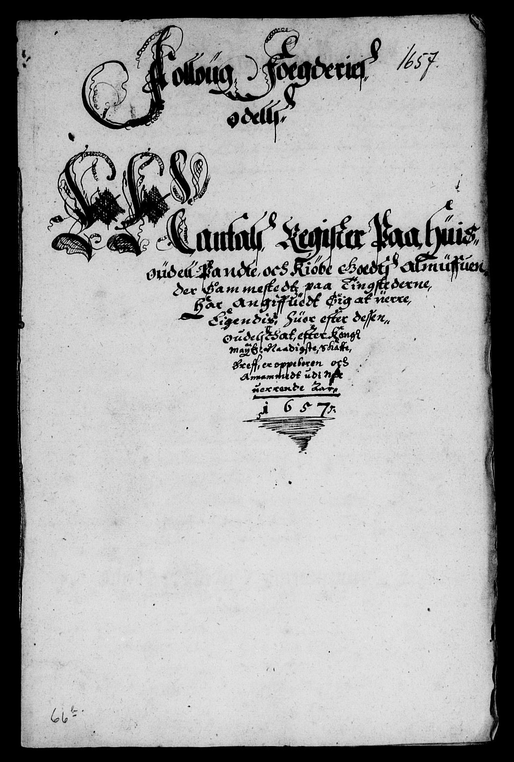 Rentekammeret inntil 1814, Reviderte regnskaper, Lensregnskaper, AV/RA-EA-5023/R/Rb/Rba/L0242: Akershus len, 1657-1658