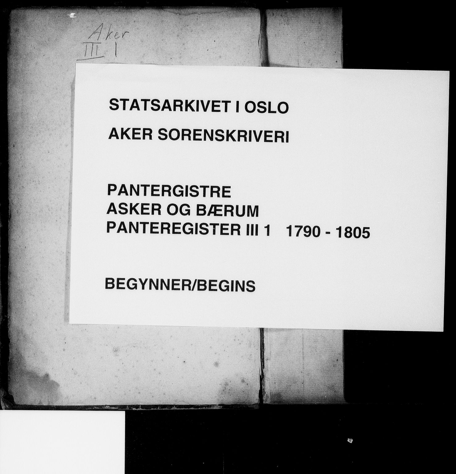 Aker sorenskriveri, SAO/A-10895/G/Ga/Gab/Gabc/L0001: Panteregister nr. III 1, 1790-1805