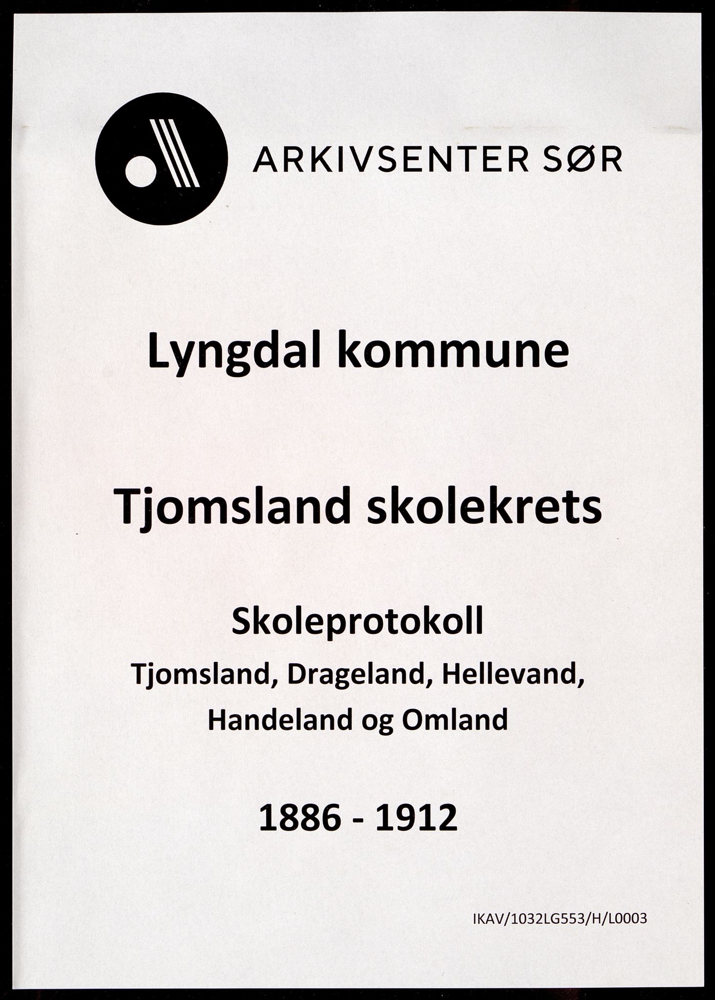 Lyngdal kommune - Tjomsland Skolekrets, ARKSOR/1032LG553/H/L0003: Skoleprotokoll (d), 1886-1912