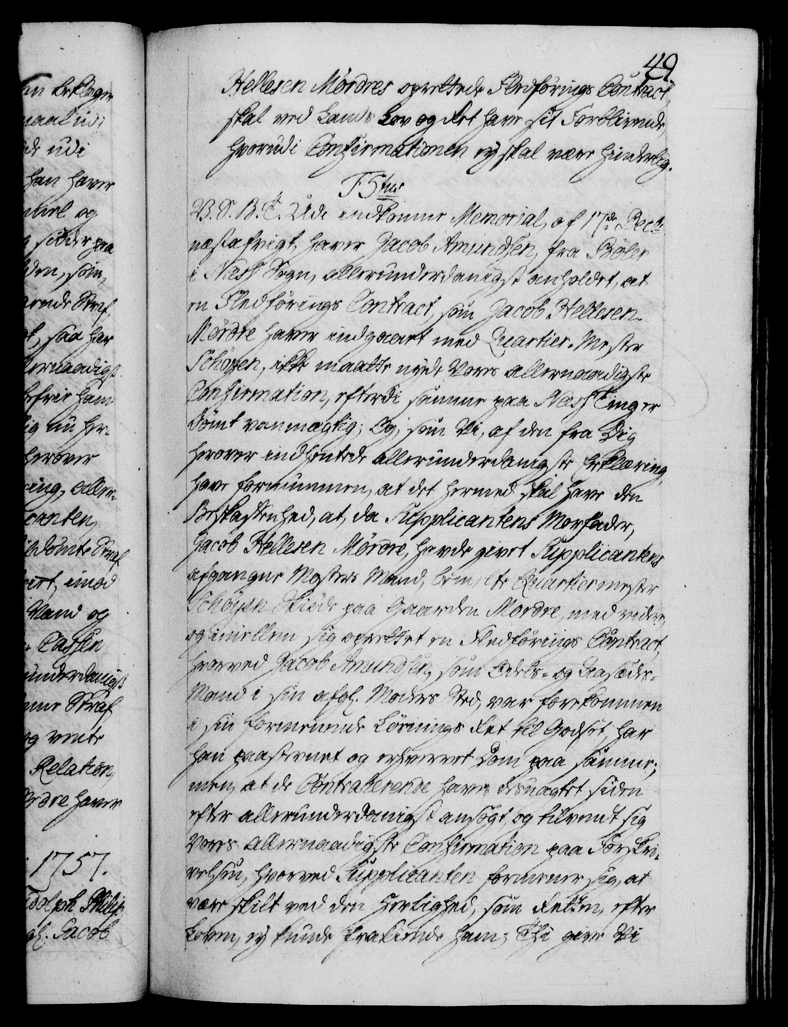 Danske Kanselli 1572-1799, AV/RA-EA-3023/F/Fc/Fca/Fcab/L0036: Norske tegnelser, 1757-1761, s. 49a