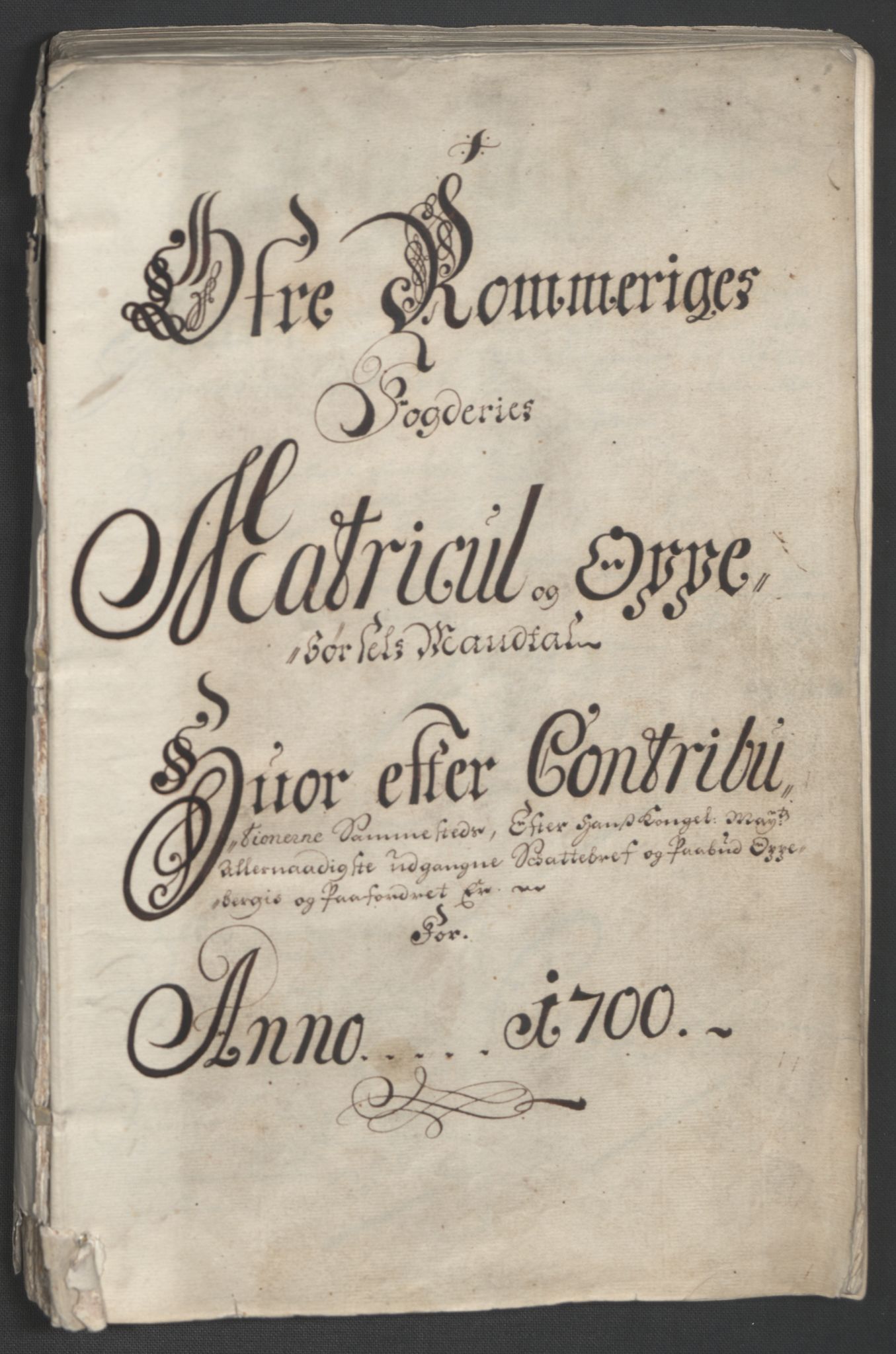 Rentekammeret inntil 1814, Reviderte regnskaper, Fogderegnskap, RA/EA-4092/R12/L0712: Fogderegnskap Øvre Romerike, 1700, s. 74