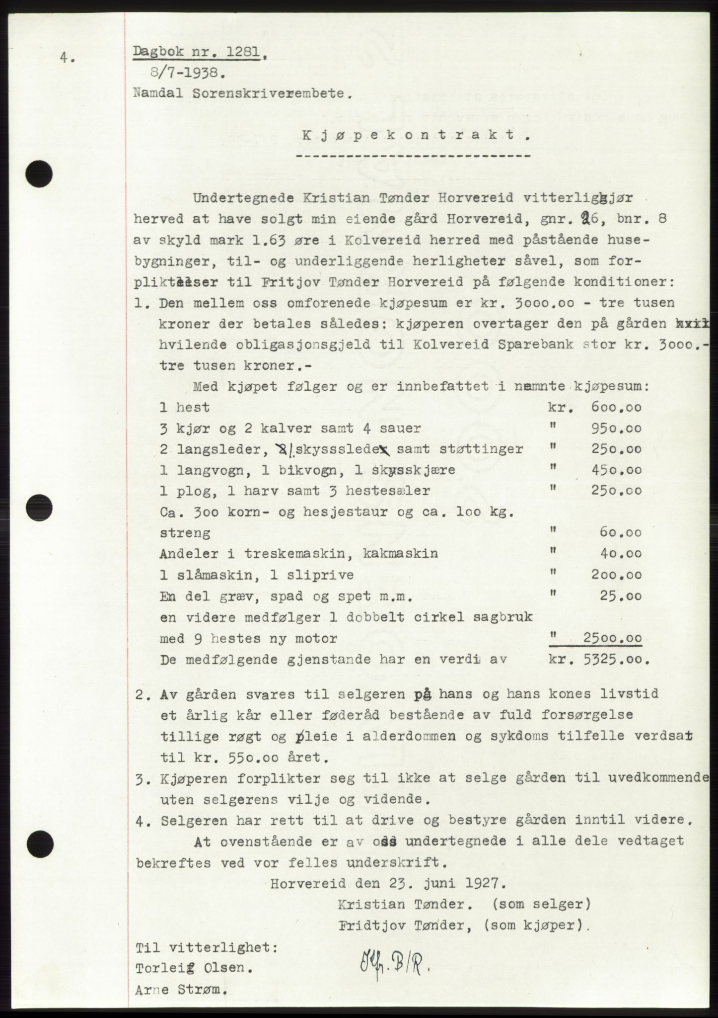 Namdal sorenskriveri, SAT/A-4133/1/2/2C: Pantebok nr. -, 1937-1939, Tingl.dato: 08.07.1938