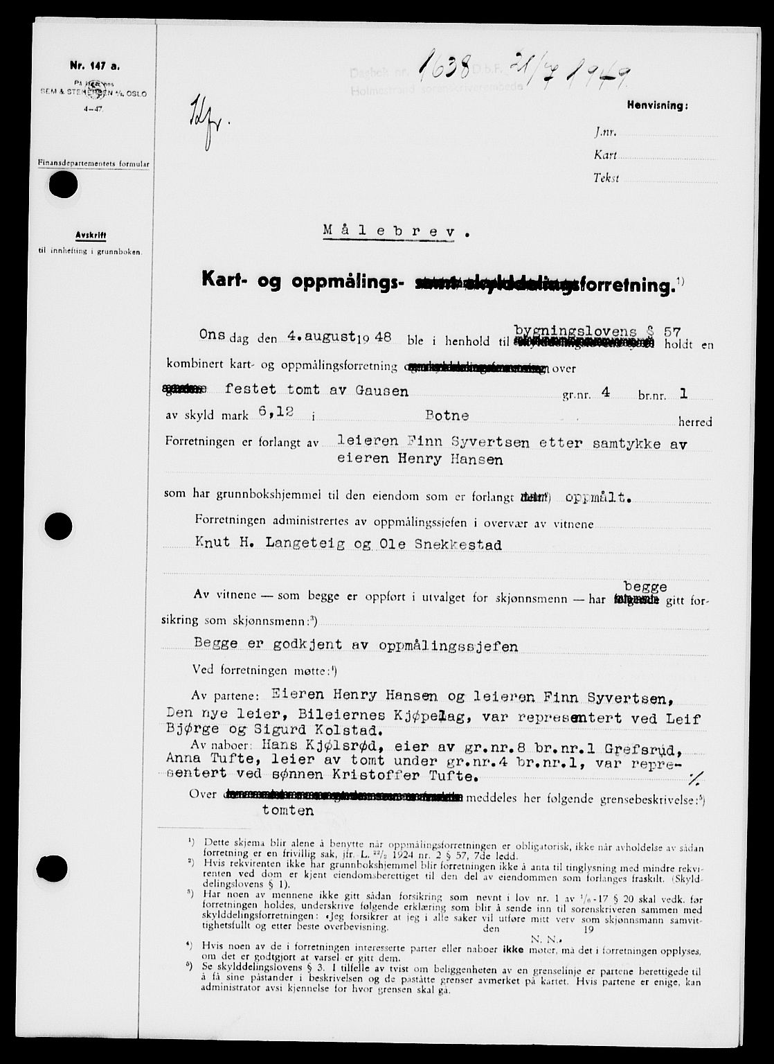 Holmestrand sorenskriveri, SAKO/A-67/G/Ga/Gaa/L0067: Pantebok nr. A-67, 1949-1949, Dagboknr: 1638/1949