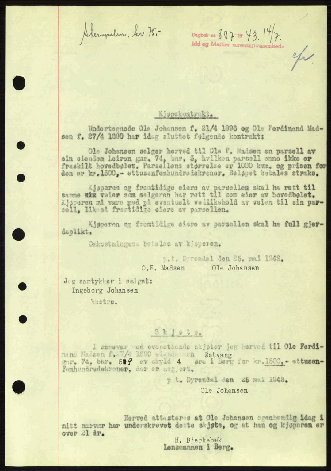 Idd og Marker sorenskriveri, AV/SAO-A-10283/G/Gb/Gbb/L0006: Pantebok nr. A6, 1943-1944, Dagboknr: 887/1943