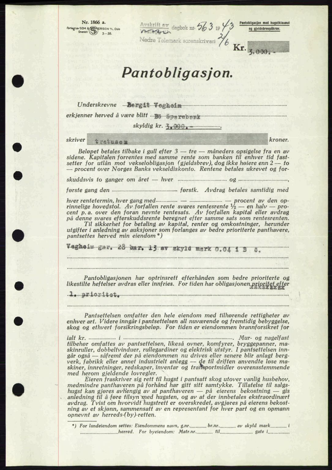 Nedre Telemark sorenskriveri, SAKO/A-135/G/Ga/Gaa/L0051: Pantebok nr. A-51, 1943-1944, Dagboknr: 563/1943