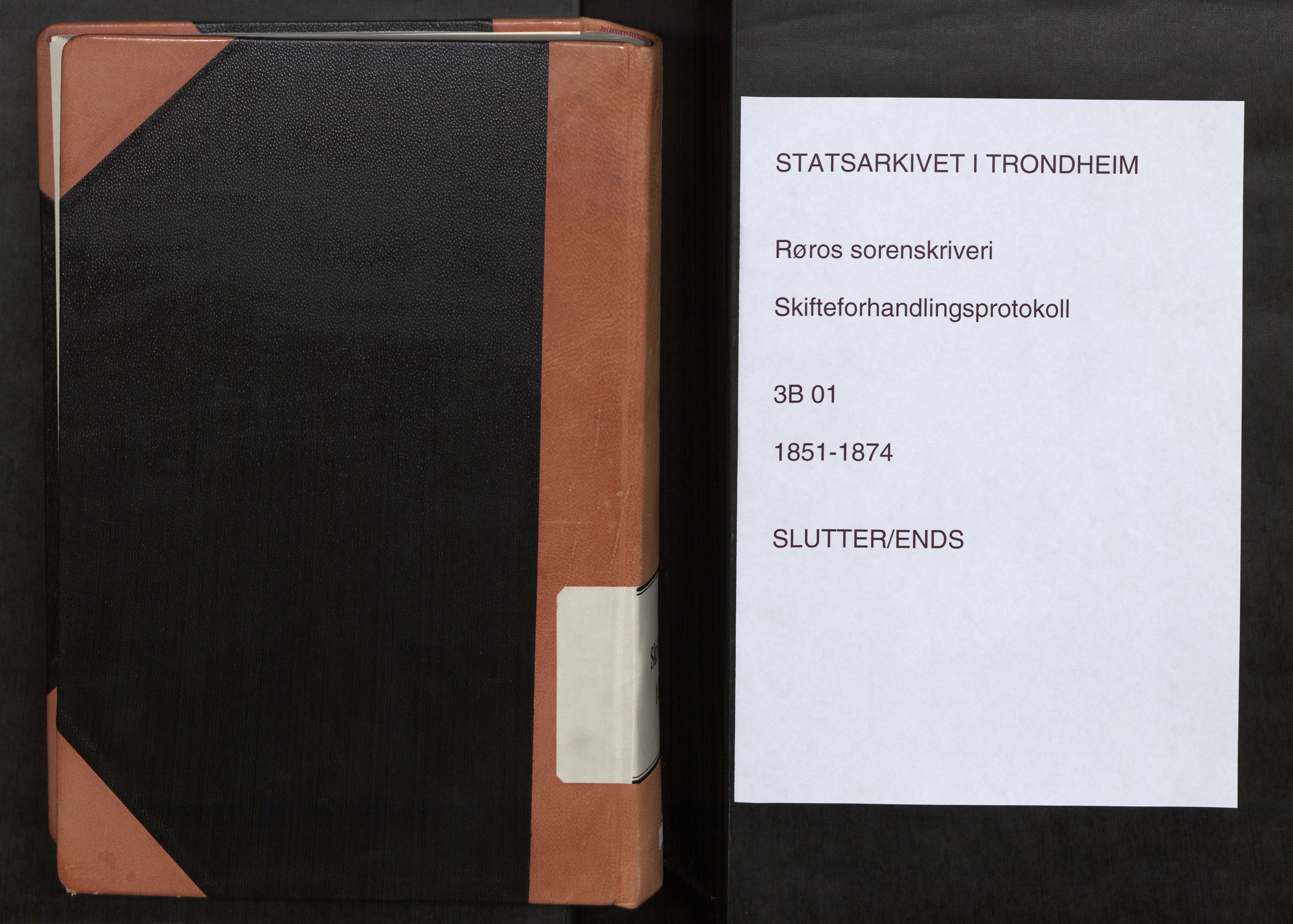 Røros sorenskriveri, SAT/A-0023/3/3B/L0001: Skifteforhandlingsprotokoll, 1851-1874