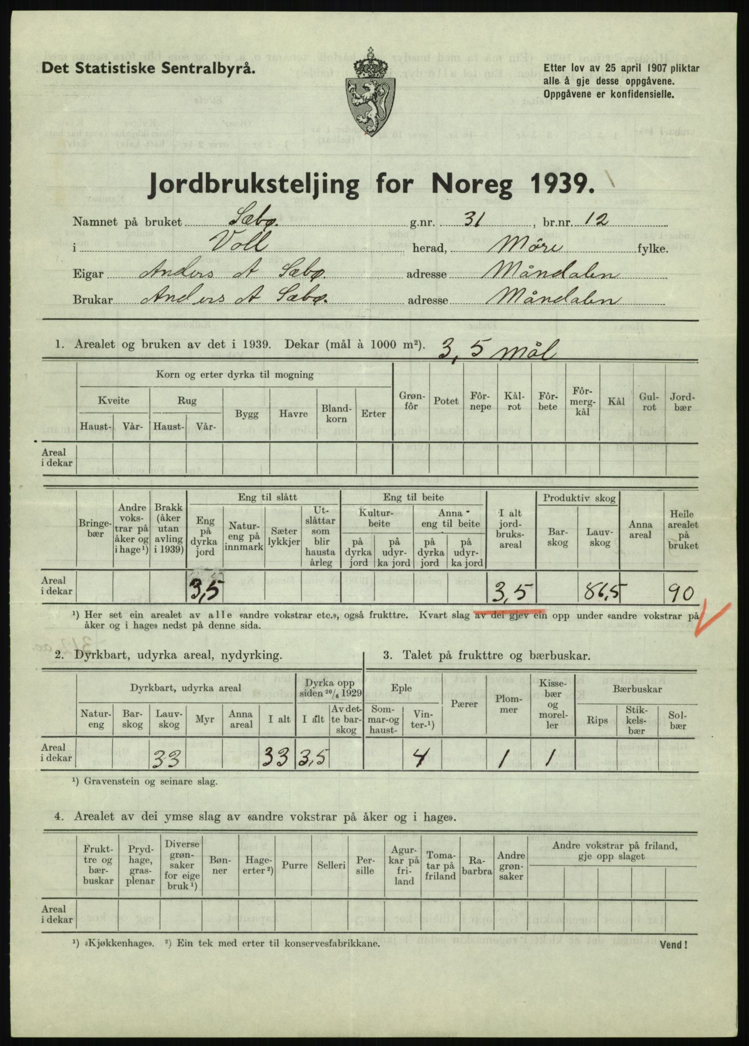 Statistisk sentralbyrå, Næringsøkonomiske emner, Jordbruk, skogbruk, jakt, fiske og fangst, AV/RA-S-2234/G/Gb/L0251: Møre og Romsdal: Voll, Eid, Grytten og Hen, 1939, s. 57