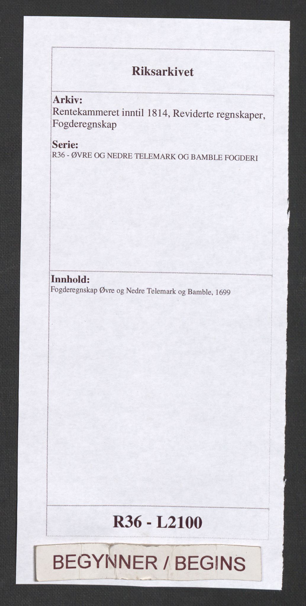 Rentekammeret inntil 1814, Reviderte regnskaper, Fogderegnskap, AV/RA-EA-4092/R36/L2100: Fogderegnskap Øvre og Nedre Telemark og Bamble, 1699, s. 1