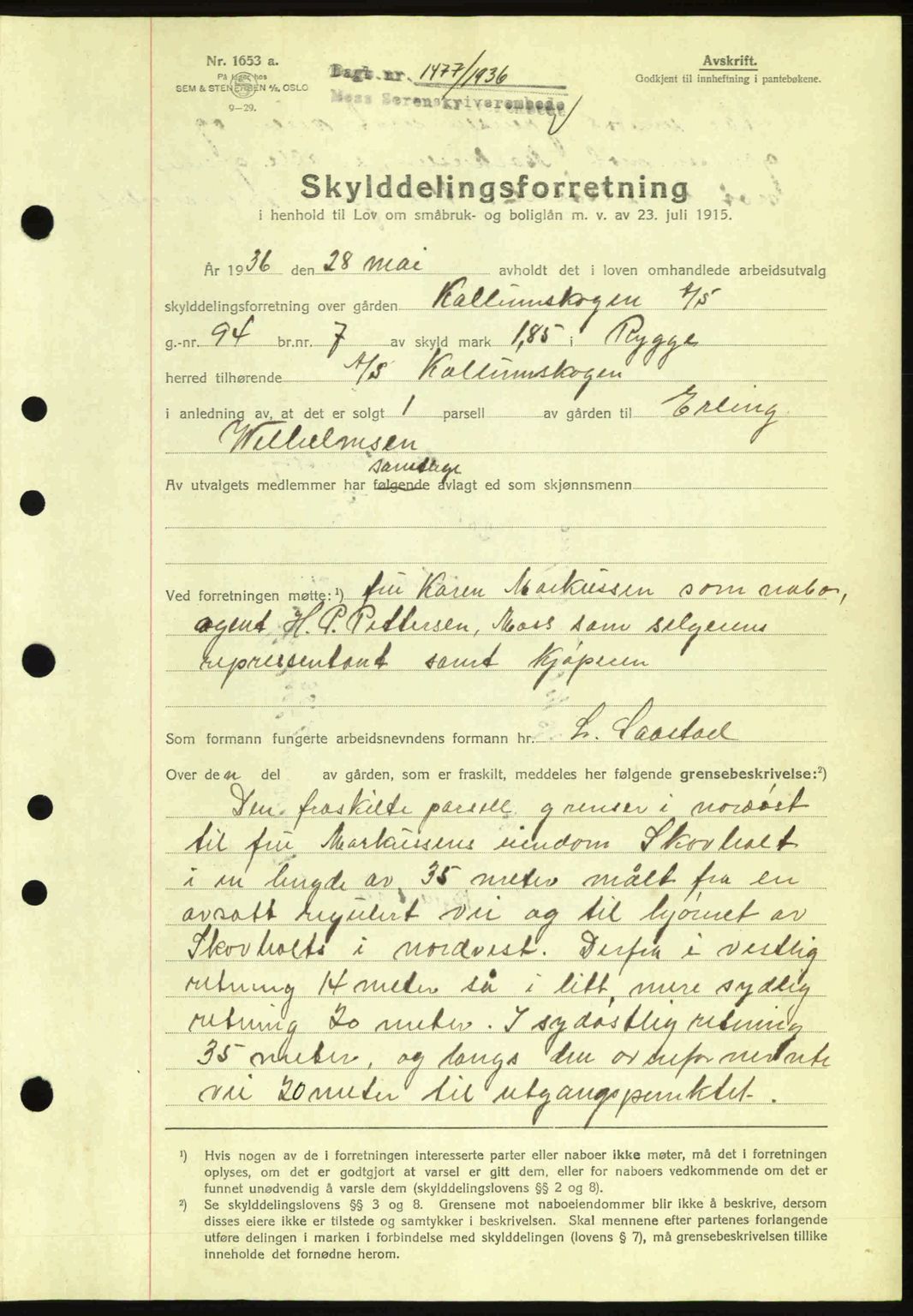 Moss sorenskriveri, SAO/A-10168: Pantebok nr. A1, 1936-1936, Dagboknr: 1477/1936