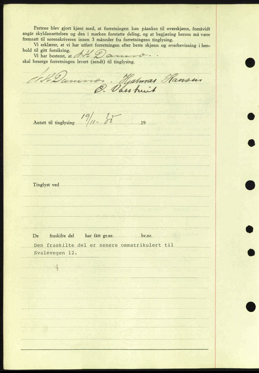 Moss sorenskriveri, SAO/A-10168: Pantebok nr. A5, 1938-1939, Dagboknr: 2527/1938