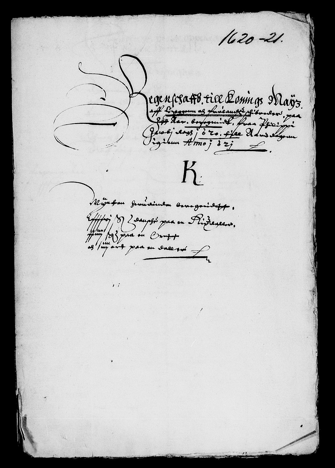 Rentekammeret inntil 1814, Reviderte regnskaper, Lensregnskaper, RA/EA-5023/R/Rb/Rba/L0054: Akershus len, 1620-1621