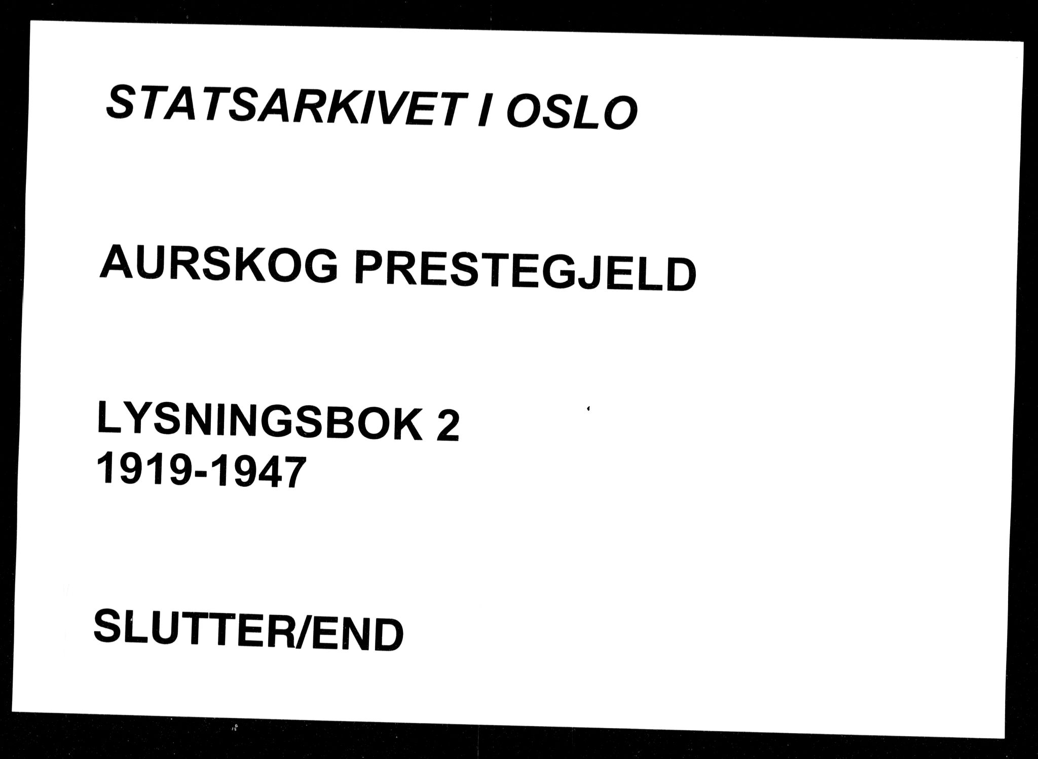 Aurskog prestekontor Kirkebøker, AV/SAO-A-10304a/H/Ha/L0002: Lysningsprotokoll nr. 2, 1919-1947