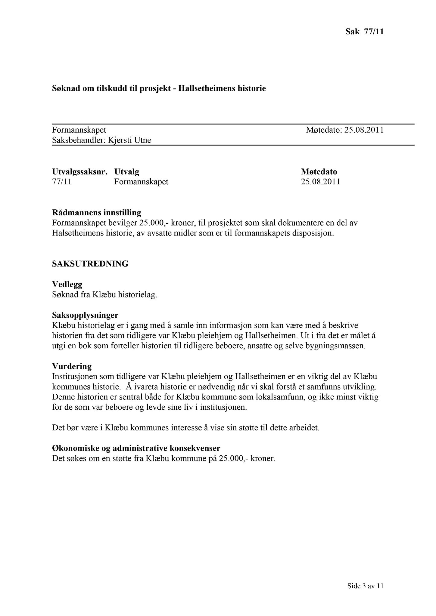 Klæbu Kommune, TRKO/KK/02-FS/L004: Formannsskapet - Møtedokumenter, 2011, s. 1770