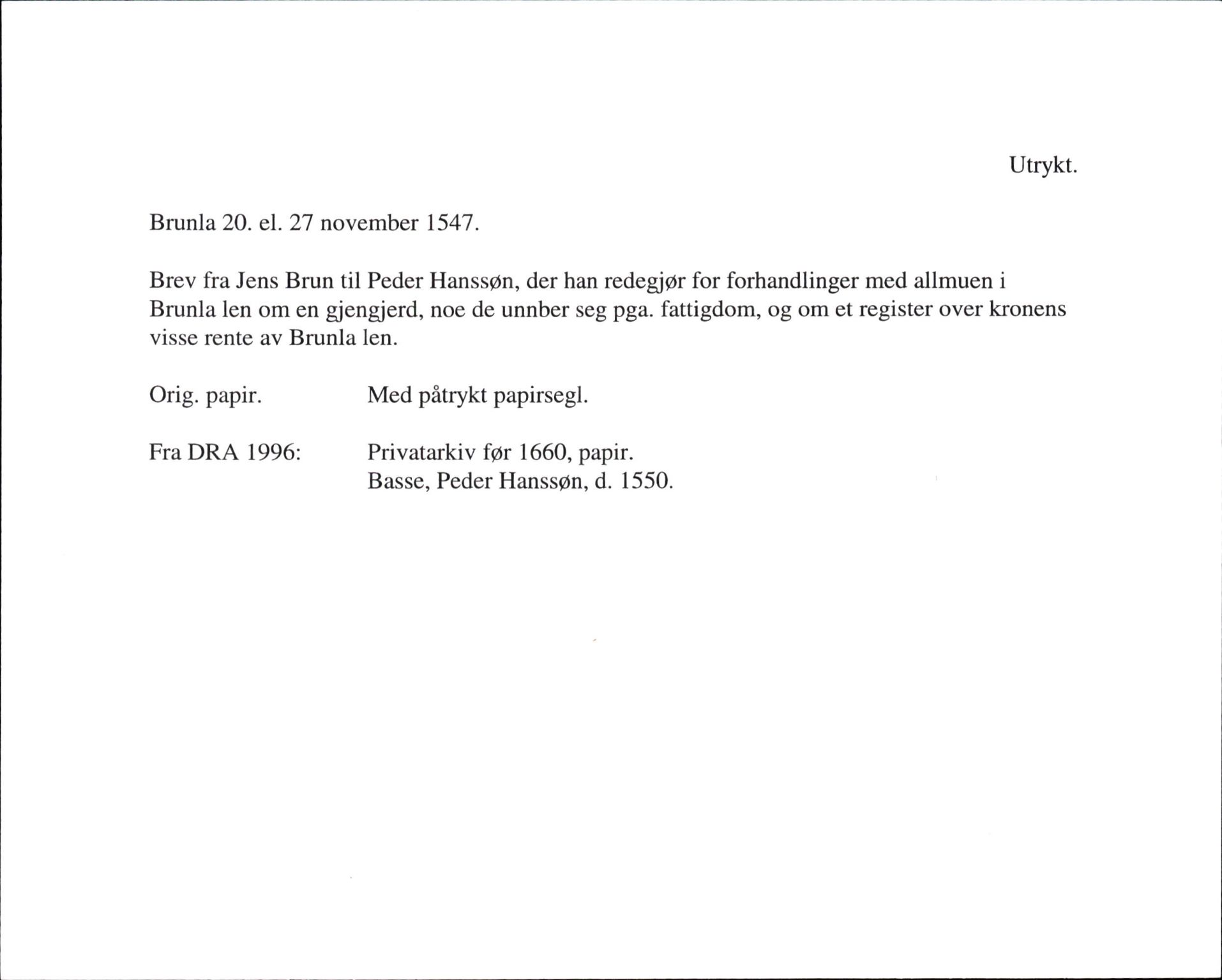 Riksarkivets diplomsamling, AV/RA-EA-5965/F35/F35h/L0001: Privatarkiver før 1660 Basse-Svale, s. 7