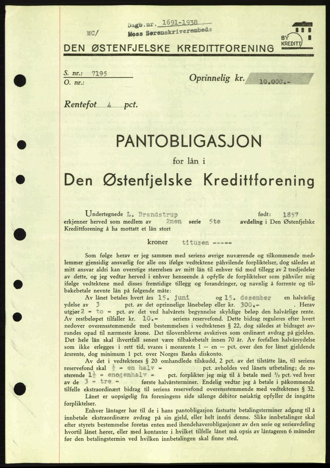 Moss sorenskriveri, SAO/A-10168: Pantebok nr. B6, 1938-1938, Dagboknr: 1691/1938