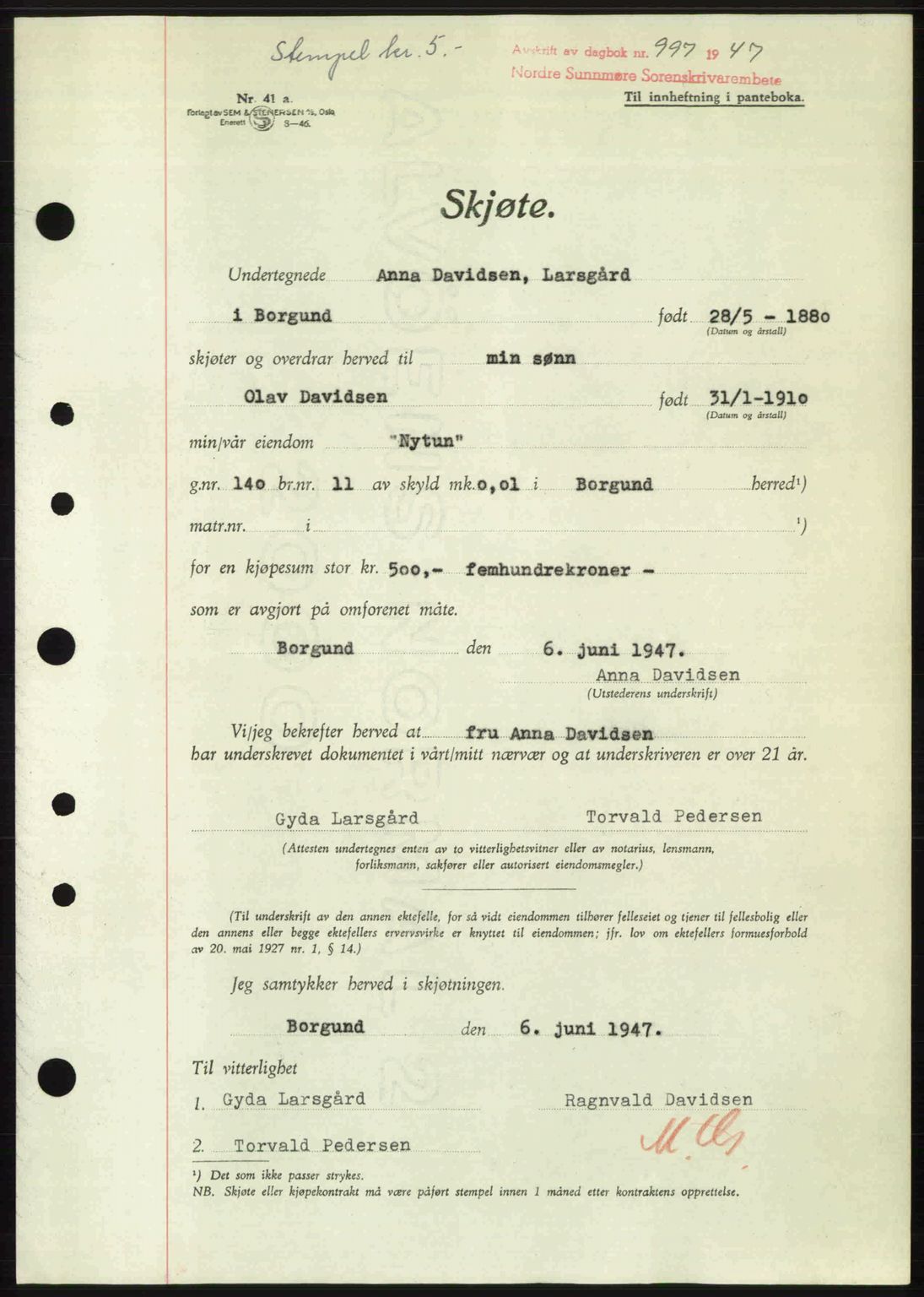 Nordre Sunnmøre sorenskriveri, SAT/A-0006/1/2/2C/2Ca: Pantebok nr. A24, 1947-1947, Dagboknr: 997/1947