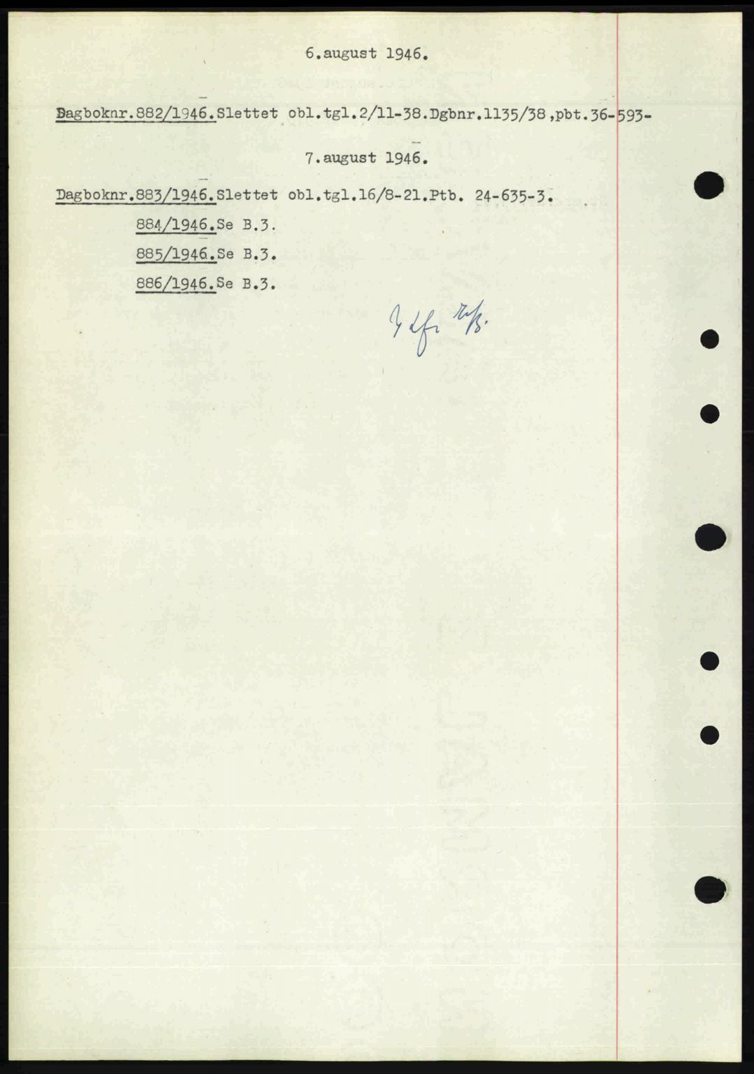 Nedenes sorenskriveri, SAK/1221-0006/G/Gb/Gba/L0055: Pantebok nr. A7, 1946-1946, Dagboknr: 882/1946