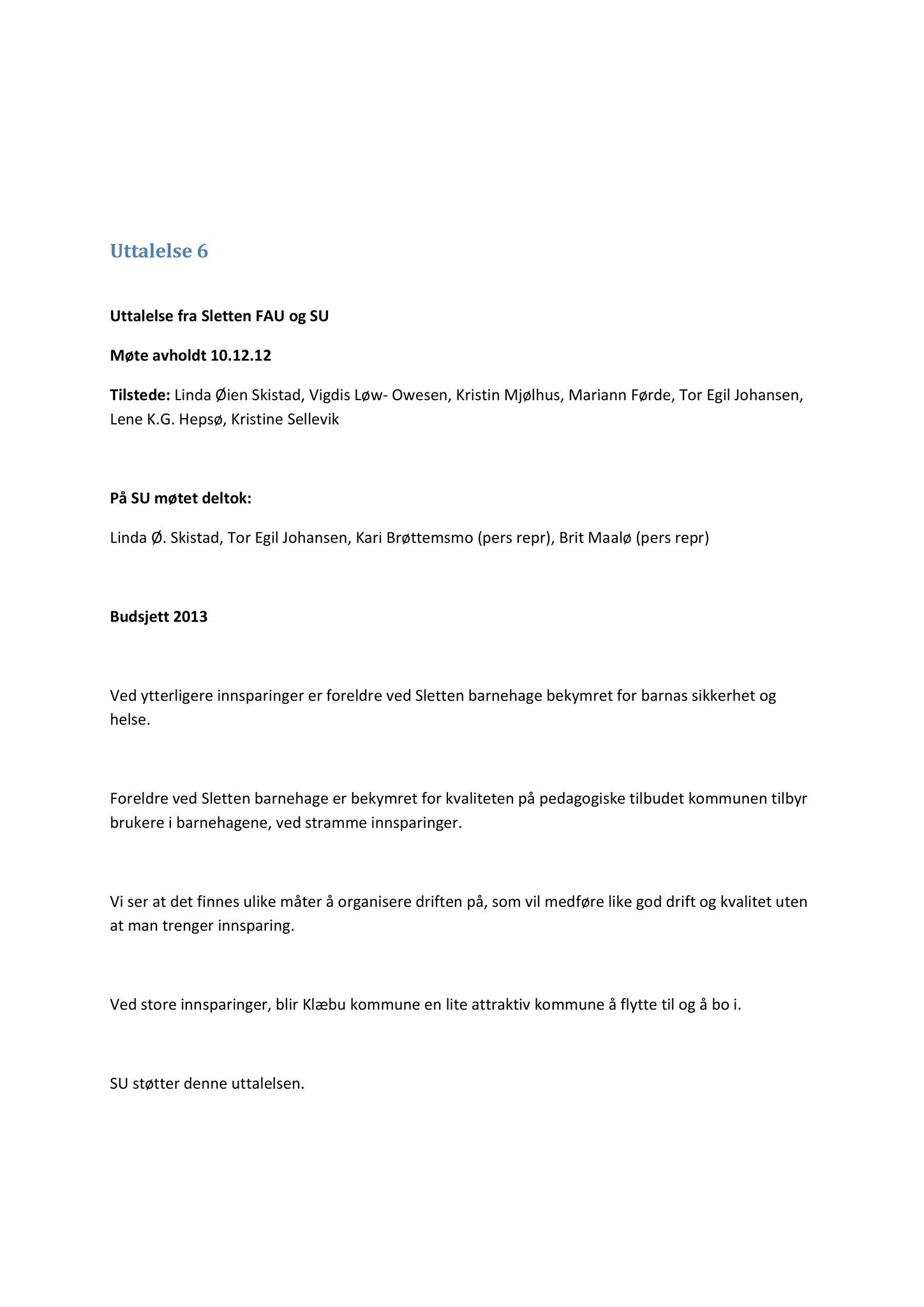 Klæbu Kommune, TRKO/KK/02-FS/L005: Formannsskapet - Møtedokumenter, 2012, s. 3184