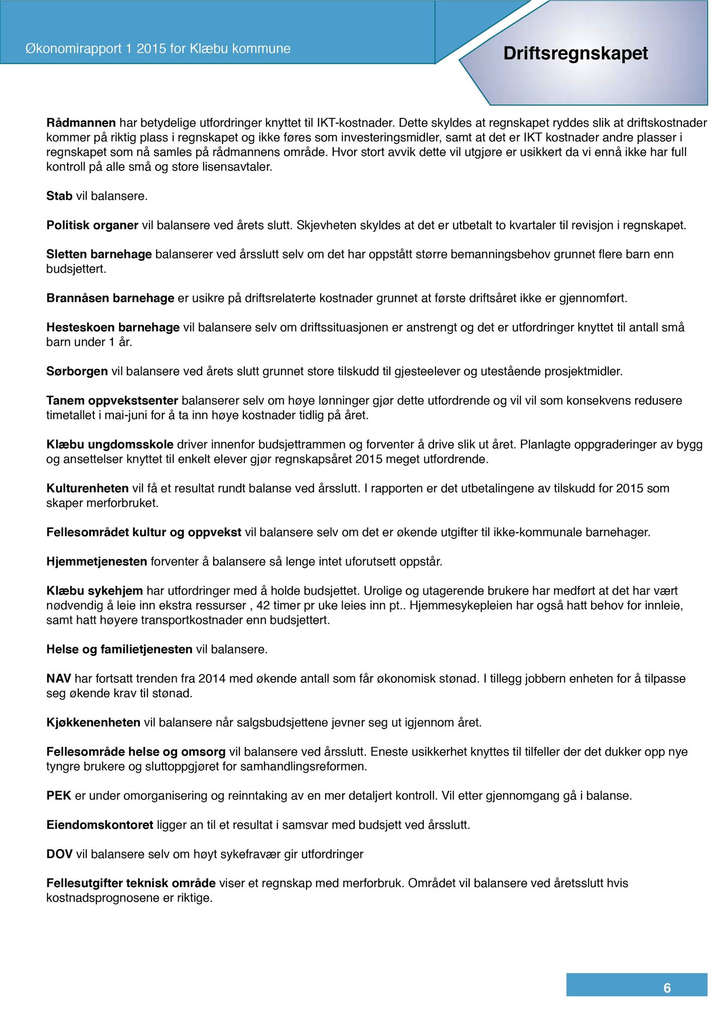 Klæbu Kommune, TRKO/KK/01-KS/L008: Kommunestyret - Møtedokumenter, 2015, s. 597