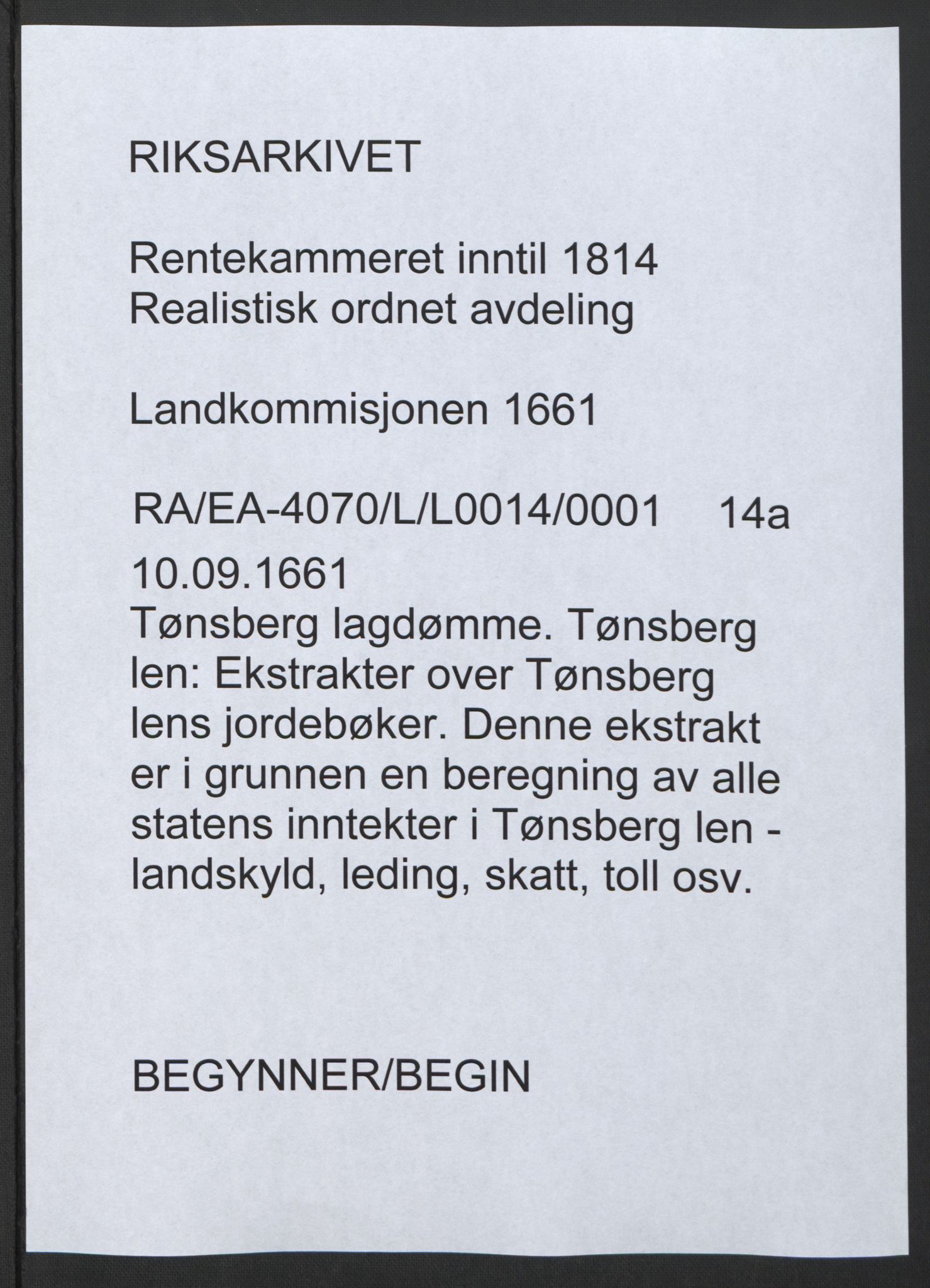 Rentekammeret inntil 1814, Realistisk ordnet avdeling, AV/RA-EA-4070/L/L0014/0001: Tønsberg lagdømme. Tønsberg len: / Ekstrakter over Tønsberg lens jordebøker., 1661