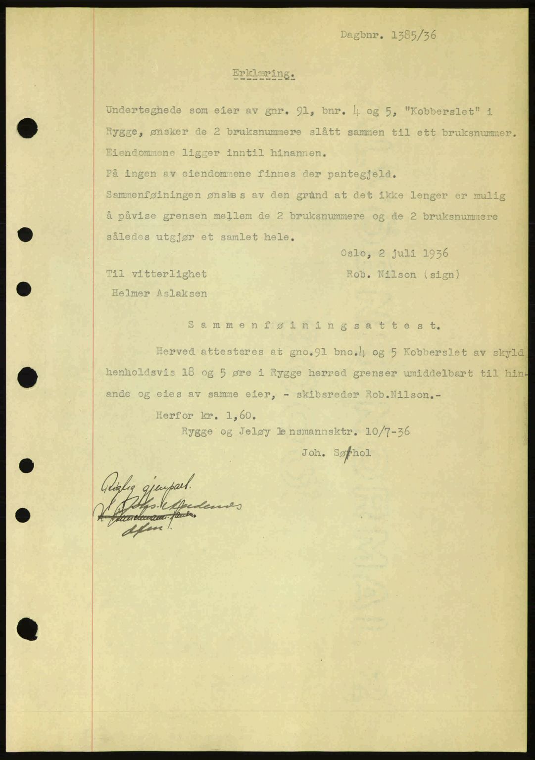 Moss sorenskriveri, SAO/A-10168: Pantebok nr. A1, 1936-1936, Dagboknr: 1385/1936