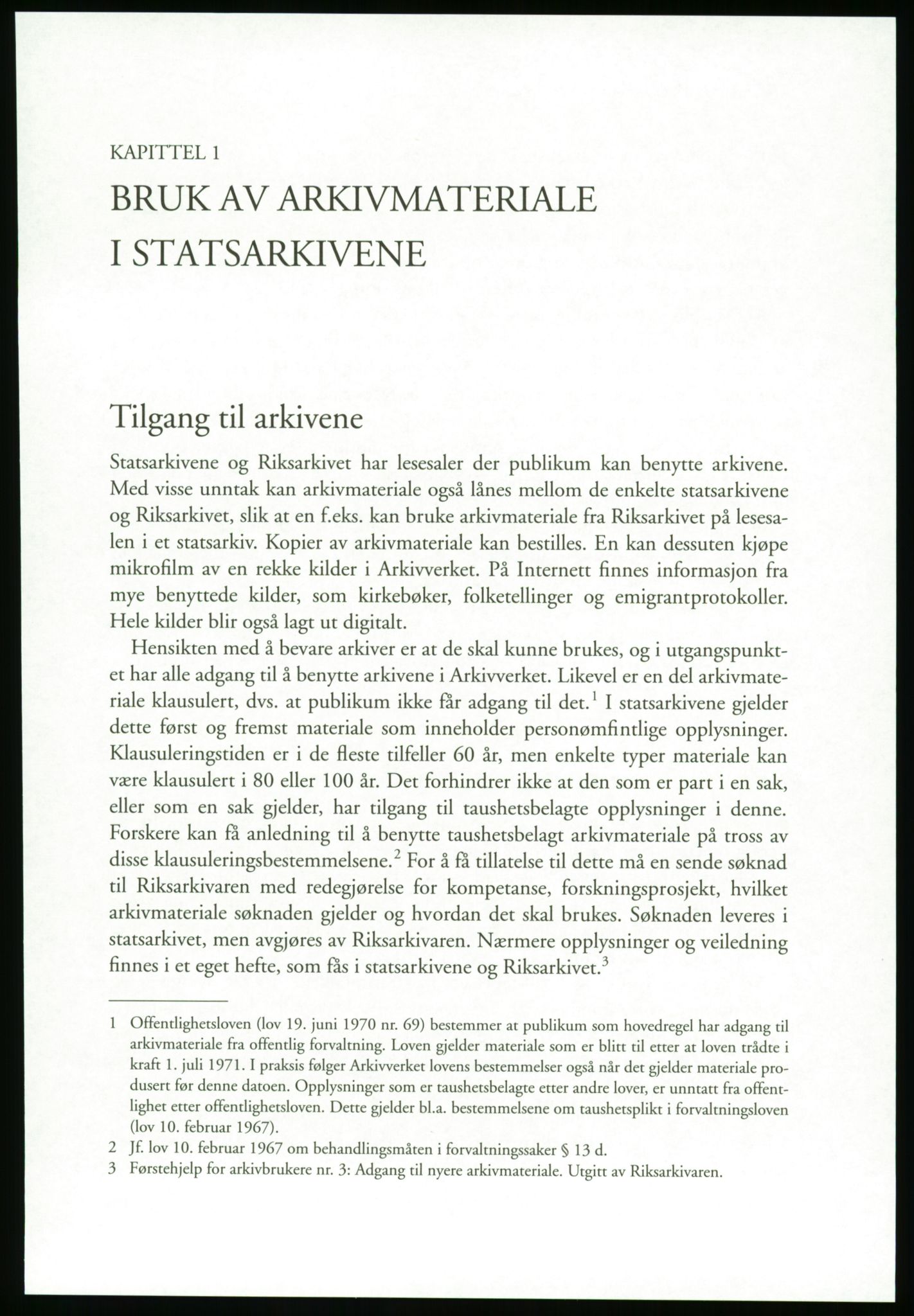 Publikasjoner utgitt av Arkivverket, PUBL/PUBL-001/B/0019: Liv Mykland: Håndbok for brukere av statsarkivene (2005), 2005, s. 17