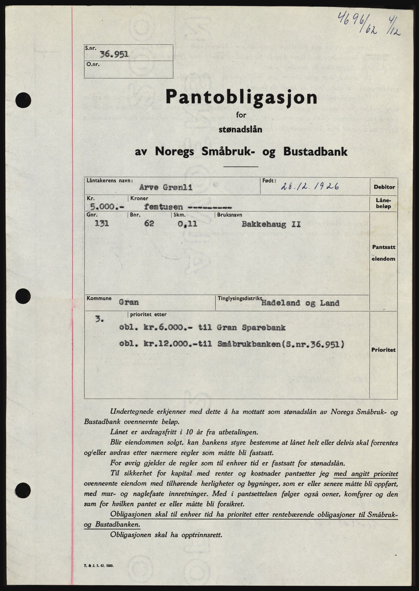 Hadeland og Land tingrett, SAH/TING-010/H/Hb/Hbc/L0050: Pantebok nr. B50, 1962-1963, Dagboknr: 4696/1962