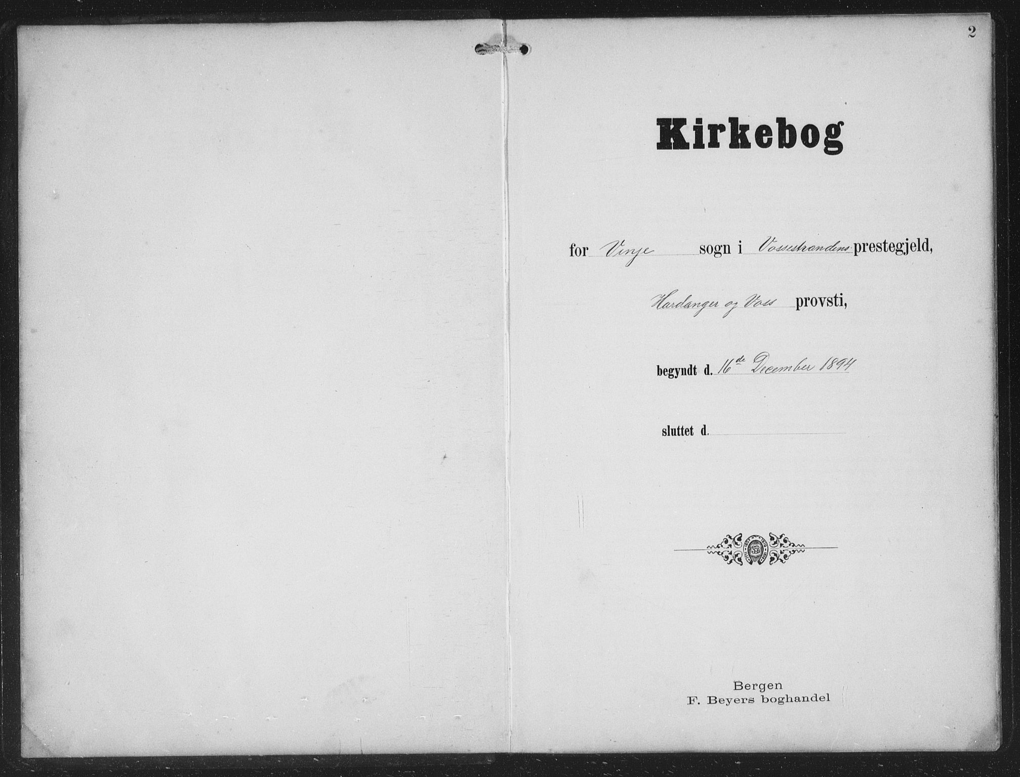 Vossestrand Sokneprestembete, SAB/A-79101/H/Hab: Klokkerbok nr. B 4, 1894-1941, s. 2