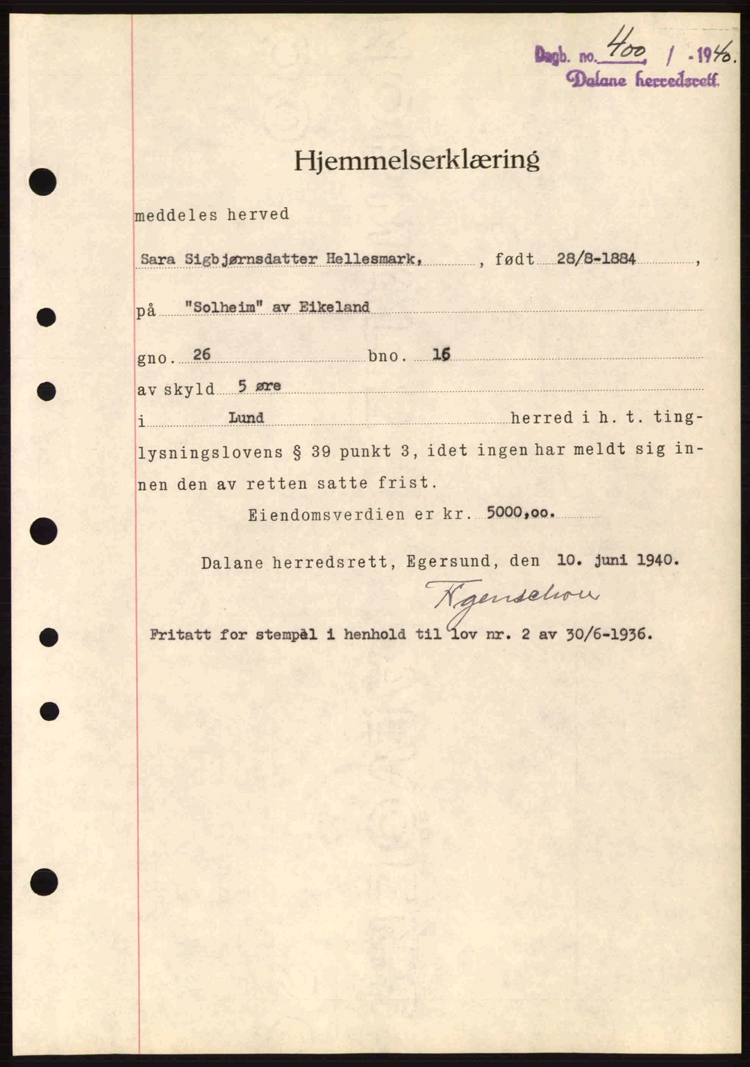 Dalane sorenskriveri, SAST/A-100309/02/G/Gb/L0044: Pantebok nr. A5, 1940-1941, Dagboknr: 400/1940