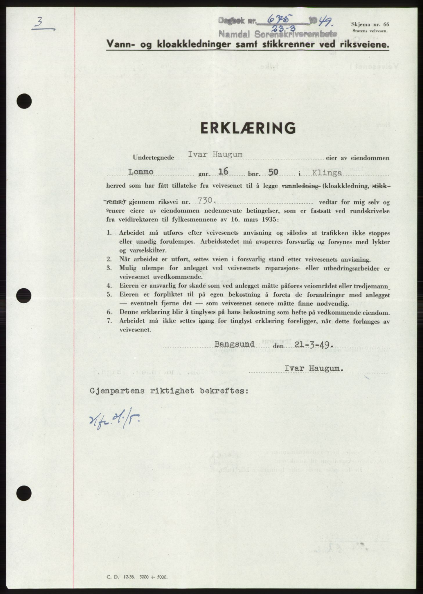 Namdal sorenskriveri, SAT/A-4133/1/2/2C: Pantebok nr. -, 1949-1949, Dagboknr: 675/1949