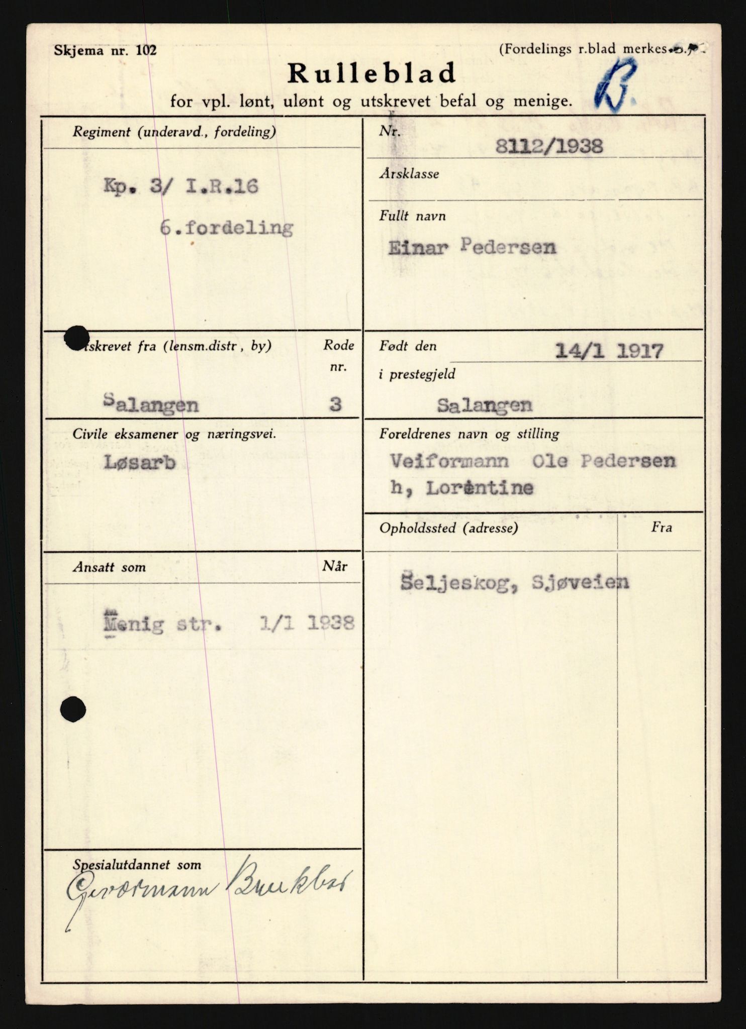 Forsvaret, Troms infanteriregiment nr. 16, AV/RA-RAFA-3146/P/Pa/L0022: Rulleblad for regimentets menige mannskaper, årsklasse 1938, 1938, s. 1311