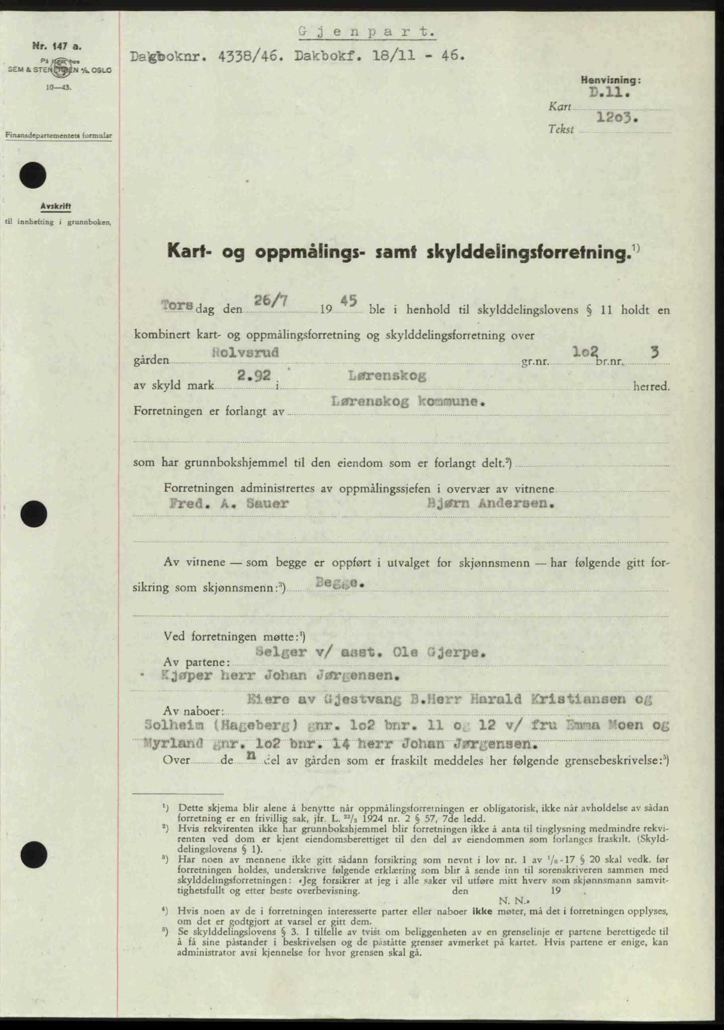 Nedre Romerike sorenskriveri, AV/SAO-A-10469/G/Gb/Gbd/L0017: Pantebok nr. 17, 1946-1946, Dagboknr: 4338/1946