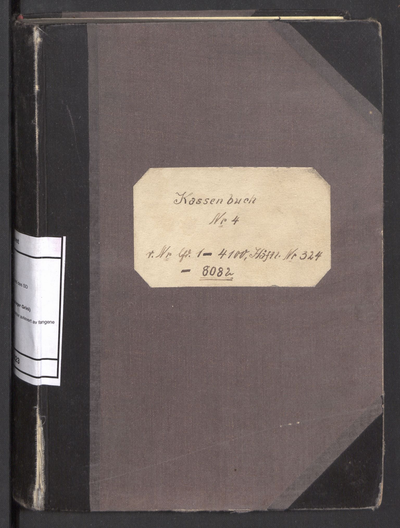 Befehlshaber der Sicherheitspolizei und des SD, RA/RAFA-5969/F/Fa/Faa/L0023: Kassenbuch nr. 4. Oversikt over kontanter avlevert av fangene  Fangenr. 1-4100. Häftl. Nr. 324-8082, 1941-1943