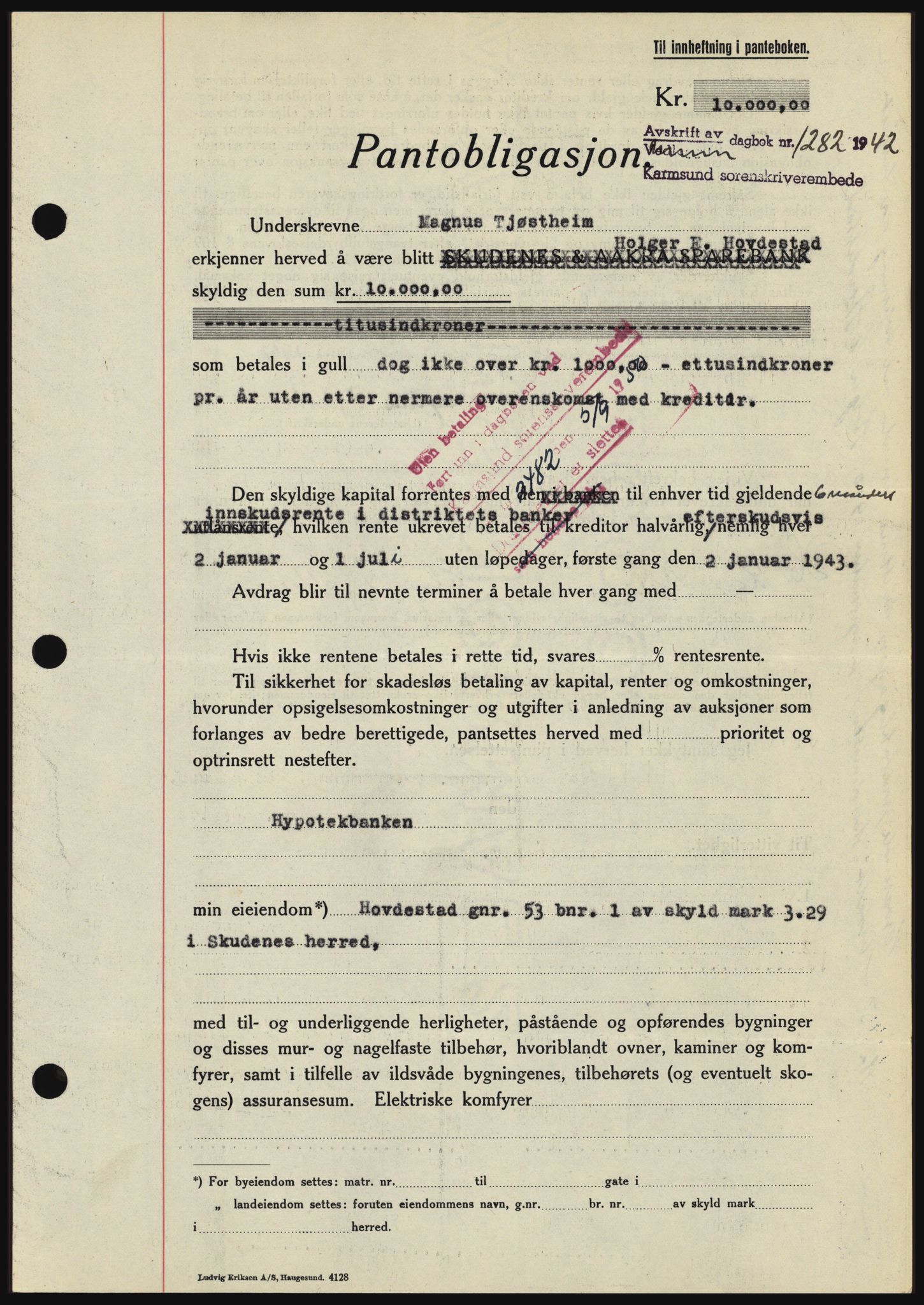 Karmsund sorenskriveri, SAST/A-100311/01/II/IIBBE/L0008: Pantebok nr. B 54, 1942-1943, Dagboknr: 1282/1942