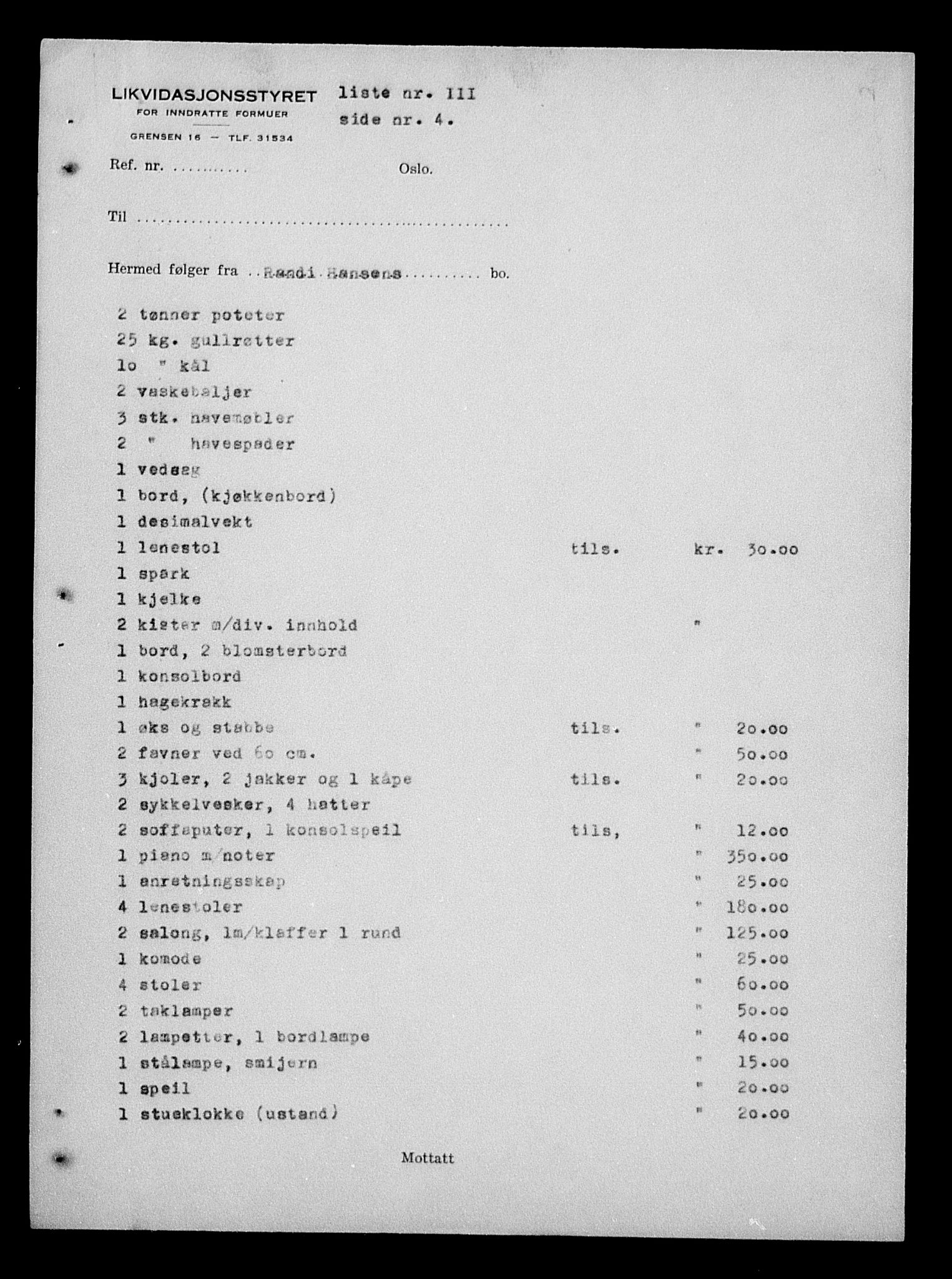 Justisdepartementet, Tilbakeføringskontoret for inndratte formuer, AV/RA-S-1564/H/Hc/Hcd/L0990: --, 1945-1947, s. 568