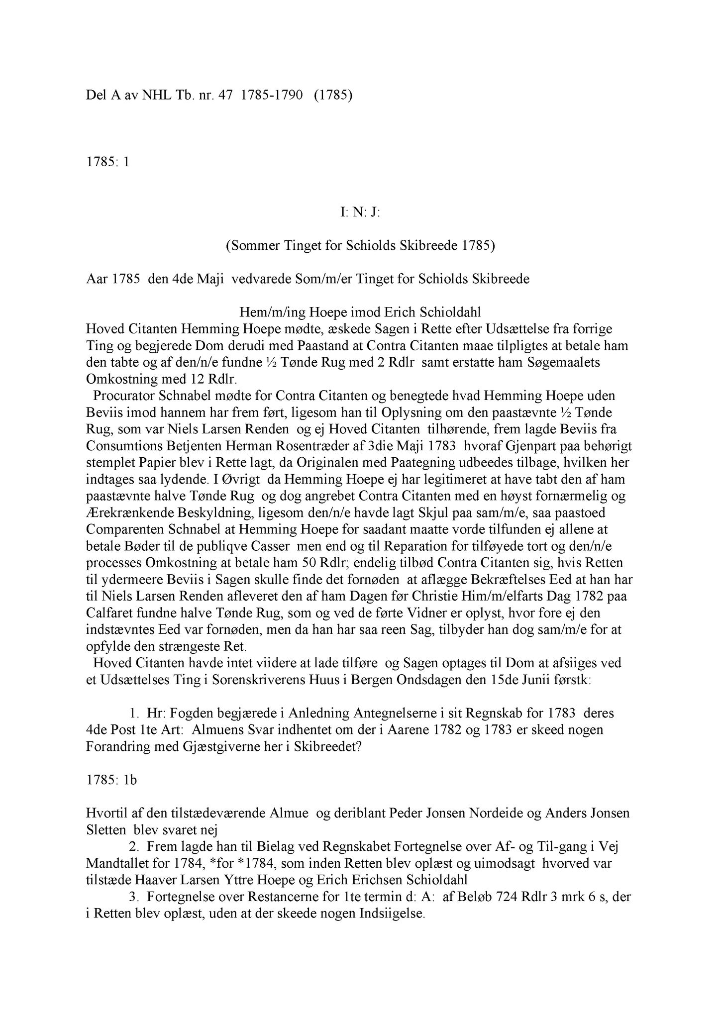 Samling av fulltekstavskrifter, SAB/FULLTEKST/A/12/0149: Nordhordland sorenskriveri, tingbok nr. A 47, 1785-1790