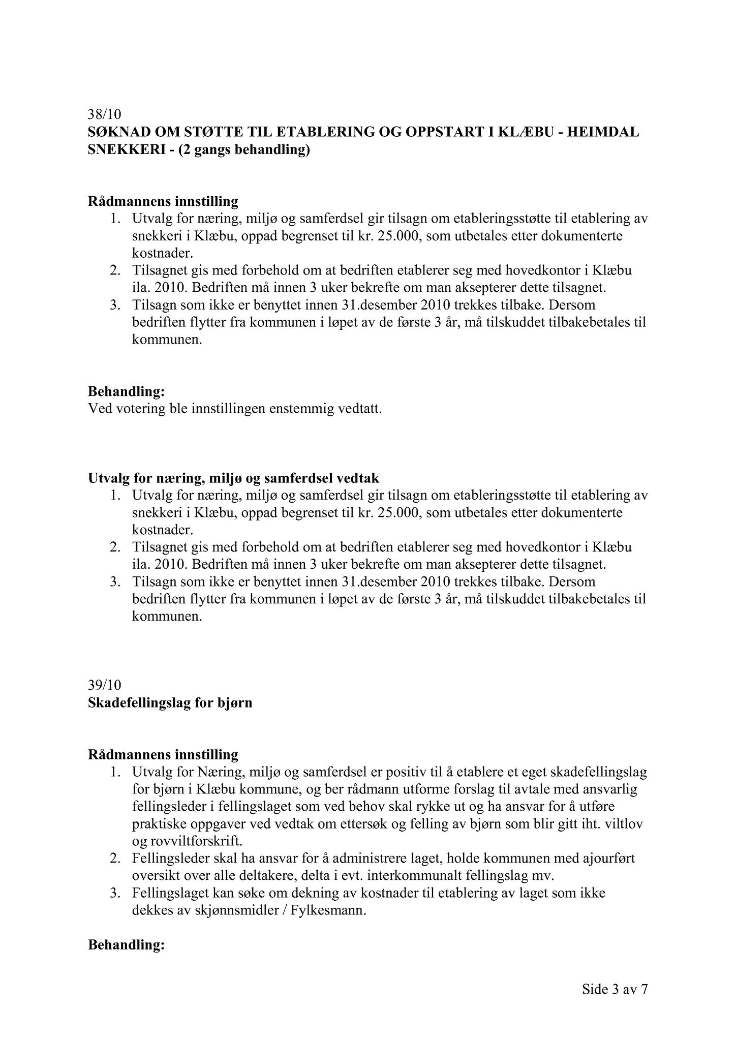 Klæbu Kommune, TRKO/KK/13-NMS/L003: Utvalg for næring, miljø og samferdsel, 2010, s. 137