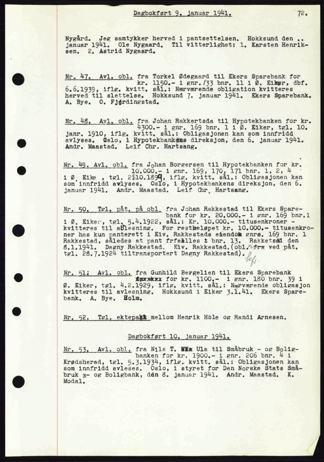 Eiker, Modum og Sigdal sorenskriveri, SAKO/A-123/G/Ga/Gab/L0043: Pantebok nr. A13, 1940-1941, Dagboknr: 47/1941